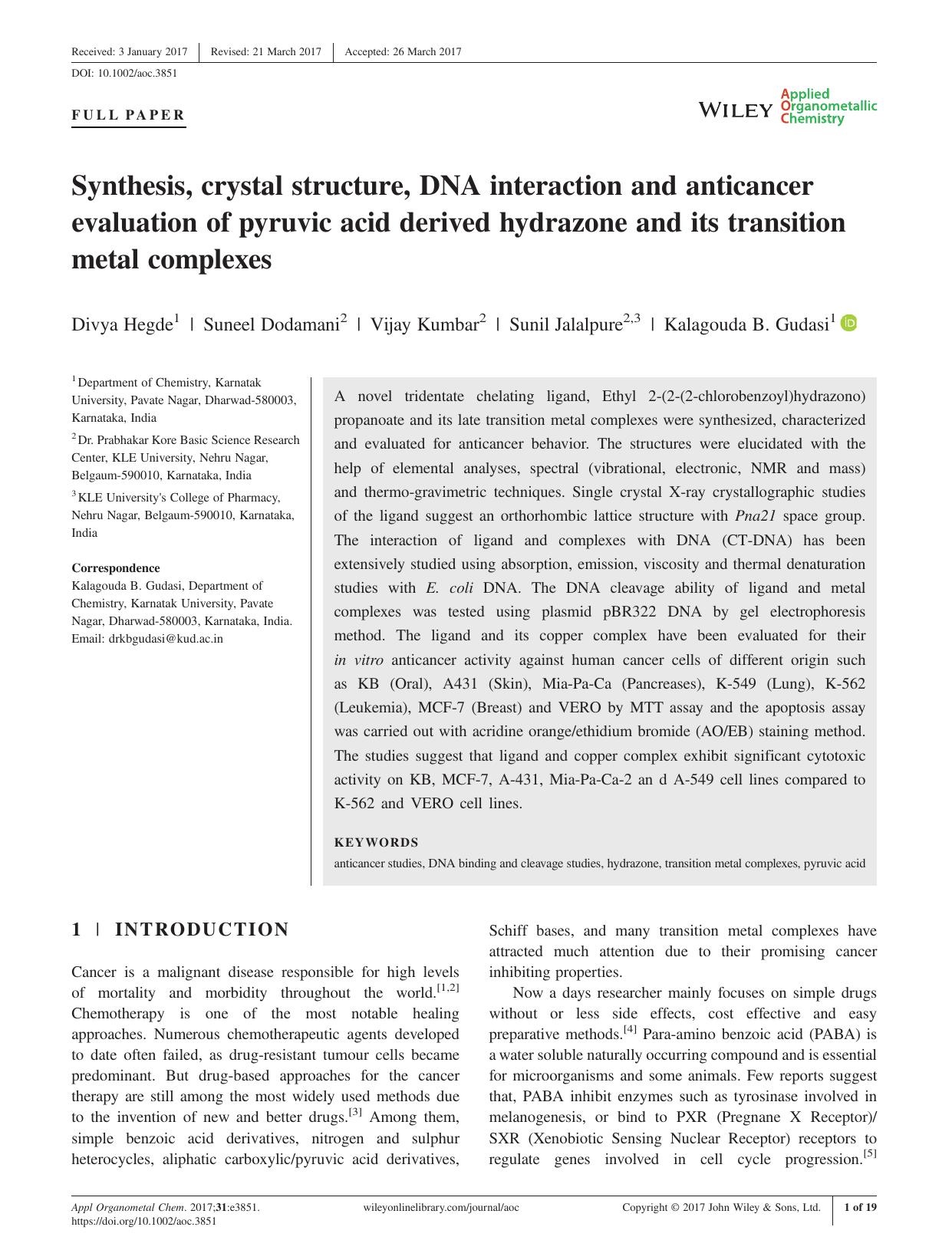 Synthesis, crystal structure, DNA interaction and anticancer evaluation of pyruvic acid derived hydrazone and its transition metal complexes by Divya Hegde Suneel Dodamani Vijay Kumbar Sunil Jalalpure Kalagouda B. Gudasi