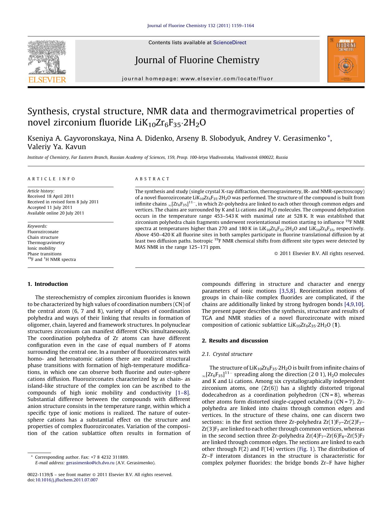 Synthesis, crystal structure, NMR data and thermogravimetrical properties of novel zirconium fluoride LiK10Zr6F35ÃÂ·2H2O by Kseniya A. Gayvoronskaya
