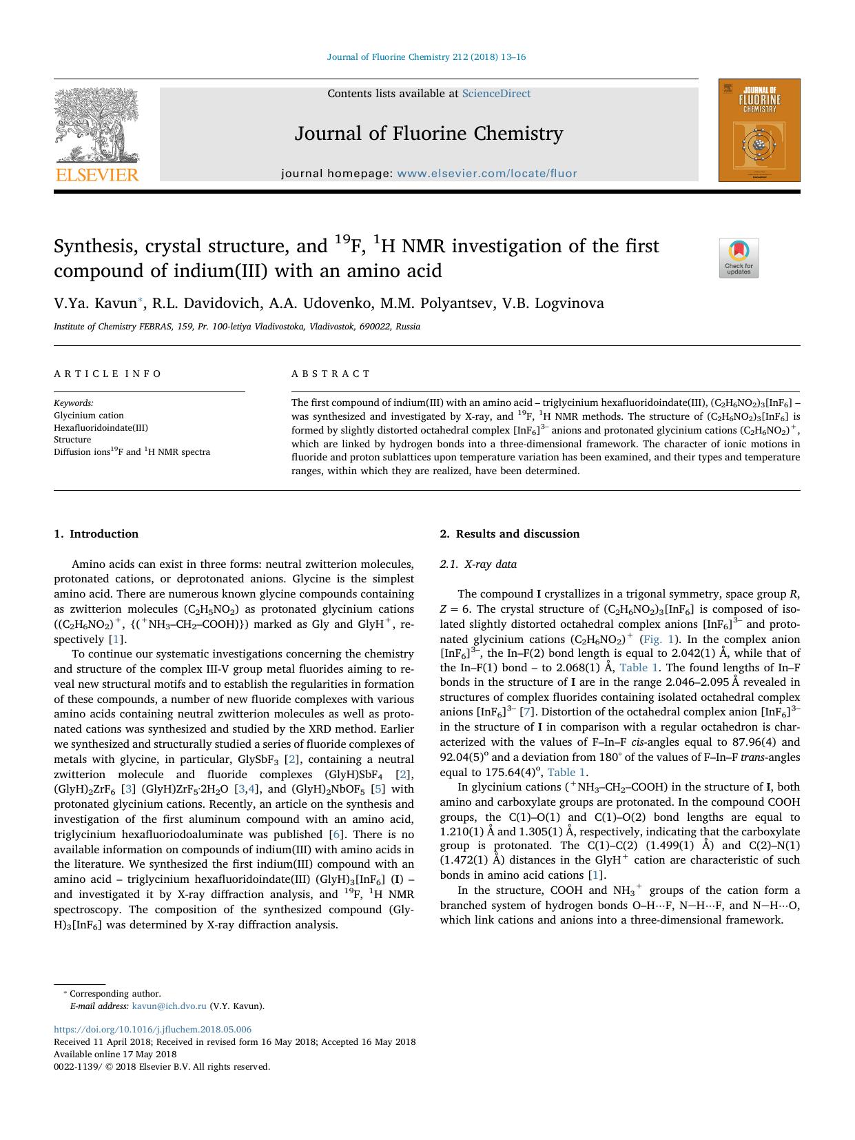 Synthesis, crystal structure, and 19F, 1H NMR investigation of the first compound of indium(III) with an amino acid by V.Ya. Kavun & R.L. Davidovich & A.A. Udovenko & M.M. Polyantsev & V.B. Logvinova