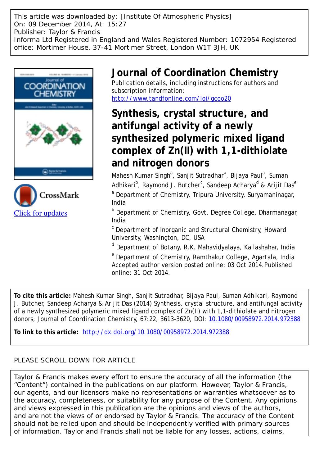 Synthesis, crystal structure, and antifungal activity of a newly synthesized polymeric mixed ligand complex of Zn(II) with 1,1-dithiolate and nitrogen donors by Mahesh Kumar Singh