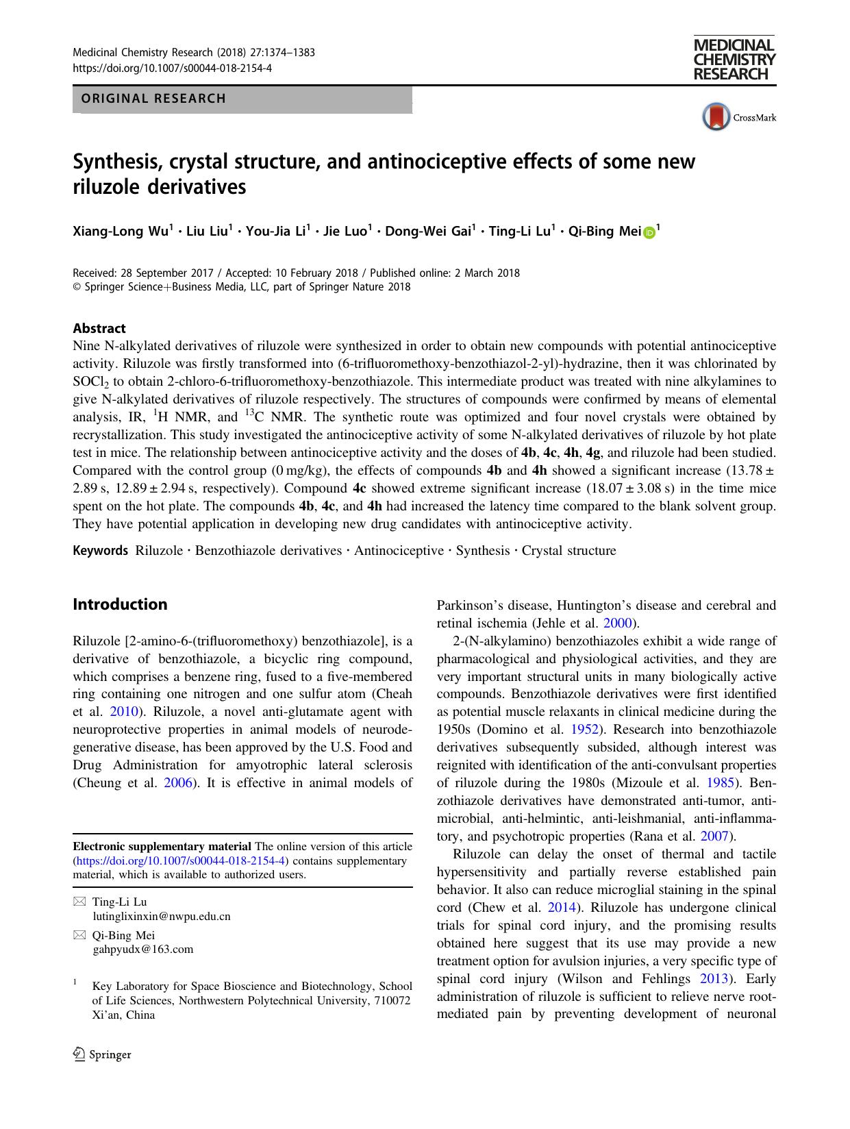 Synthesis, crystal structure, and antinociceptive effects of some new riluzole derivatives by Xiang-Long Wu & Liu Liu & You-Jia Li & Jie Luo & Dong-Wei Gai & Ting-Li Lu & Qi-Bing Mei