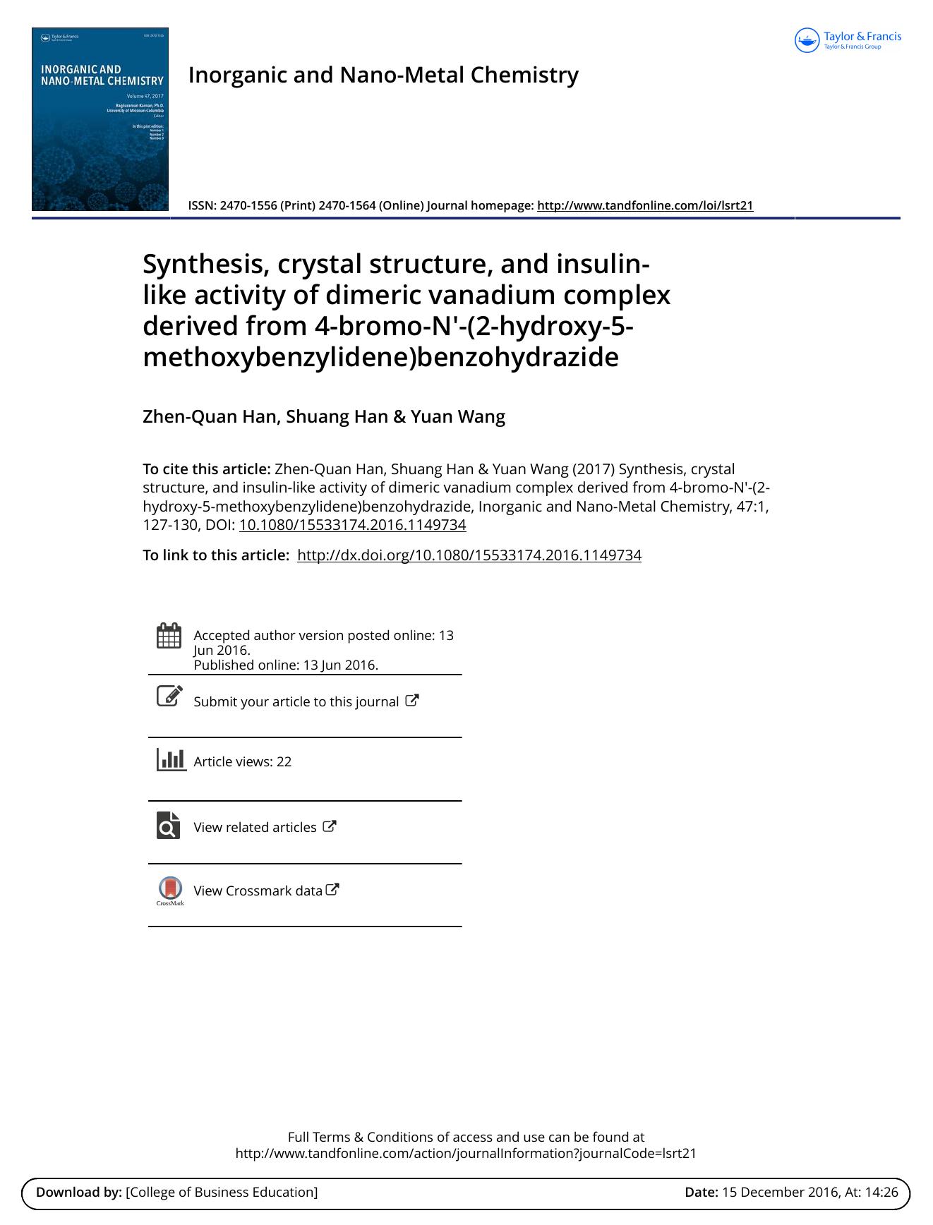 Synthesis, crystal structure, and insulin-like activity of dimeric vanadium complex derived from 4-bromo-N'-\(2-hydroxy-5-methoxybenzylidene\)benzohydrazide by Zhen-Quan Han & Shuang Han & Yuan Wang