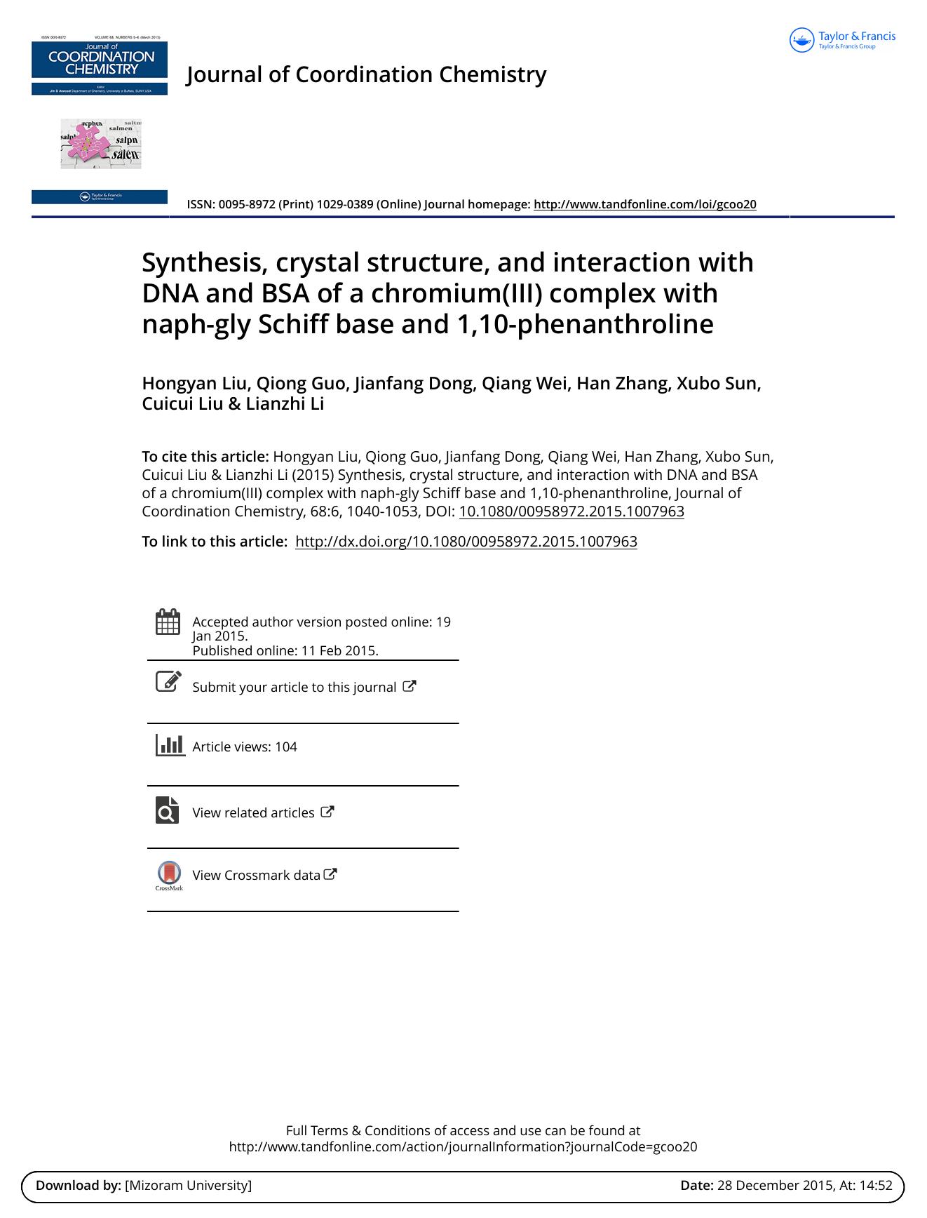 Synthesis, crystal structure, and interaction with DNA and BSA of a chromium(III) complex with naph-gly Schiff base and 1,10-phenanthroline by Hongyan Liu