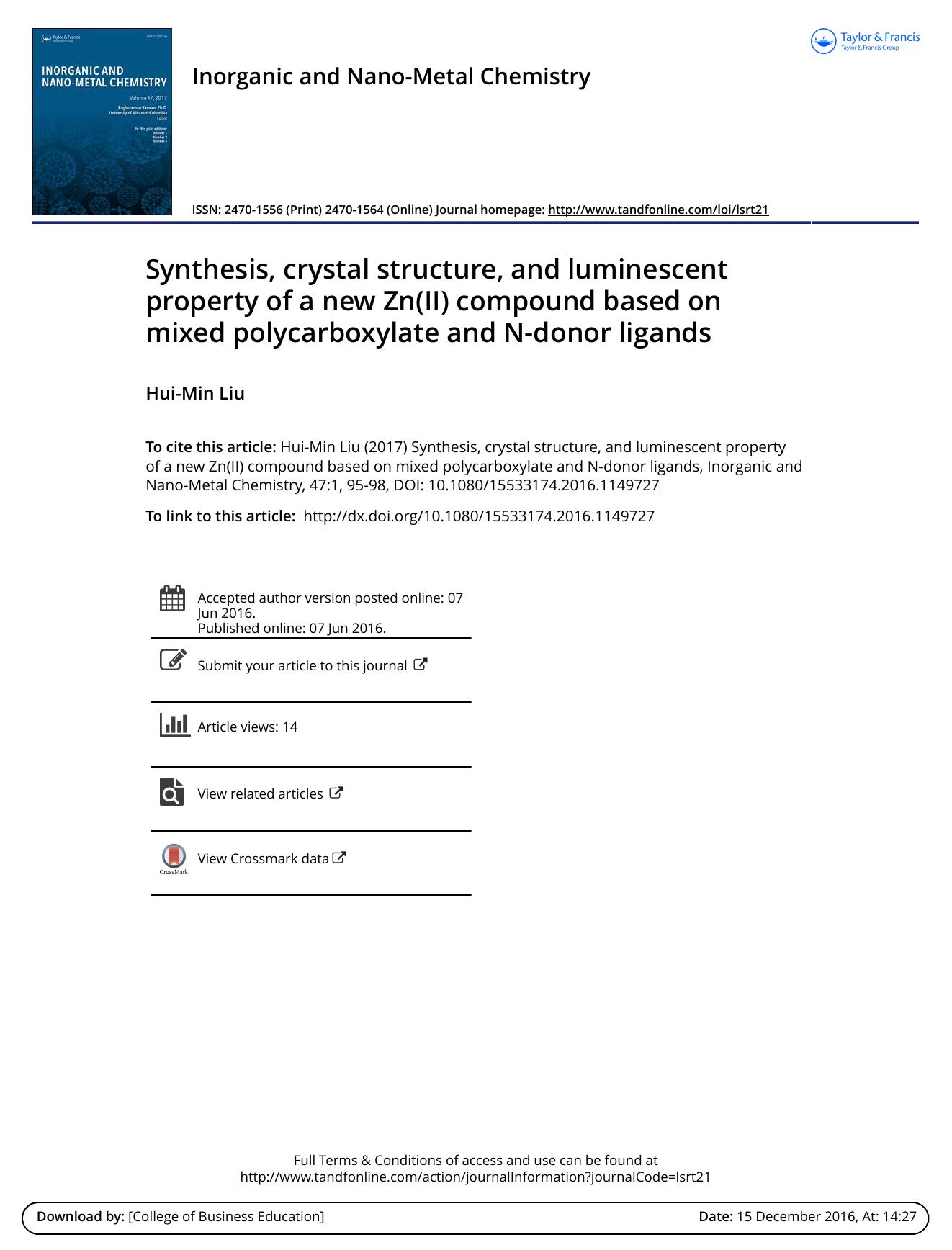 Synthesis, crystal structure, and luminescent property of a new Zn(II) compound based on mixed polycarboxylate and N-donor ligands by Hui-Min Liu