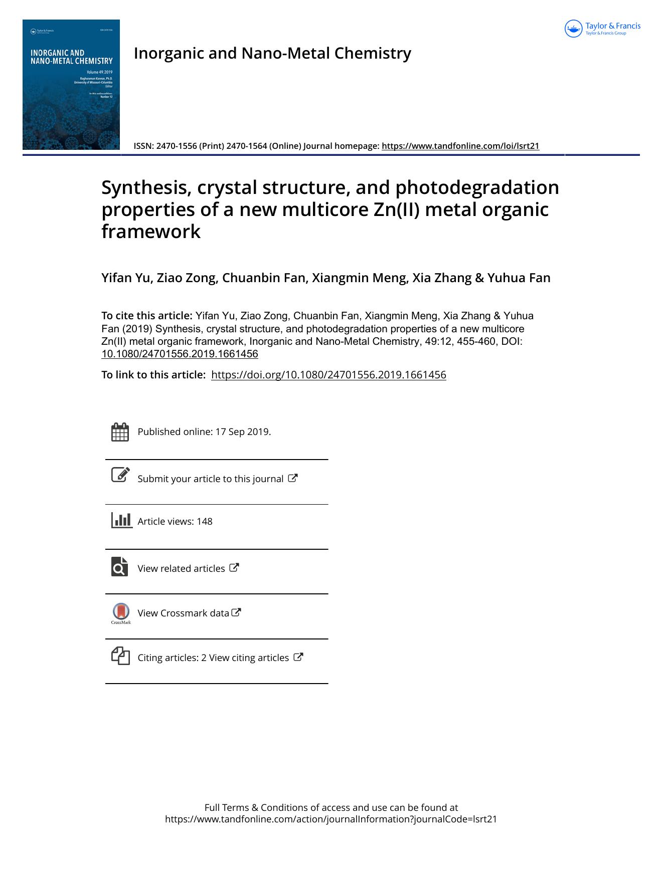 Synthesis, crystal structure, and photodegradation properties of a new multicore Zn(II) metal organic framework by Yu Yifan & Zong Ziao & Fan Chuanbin & Meng Xiangmin & Zhang Xia & Fan Yuhua