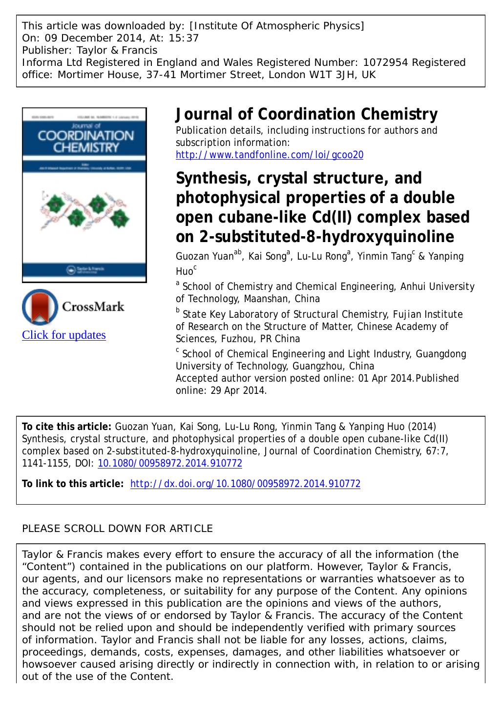 Synthesis, crystal structure, and photophysical properties of a double open cubane-like Cd(II) complex based on 2-substituted-8-hydroxyquinoline by Guozan Yuan