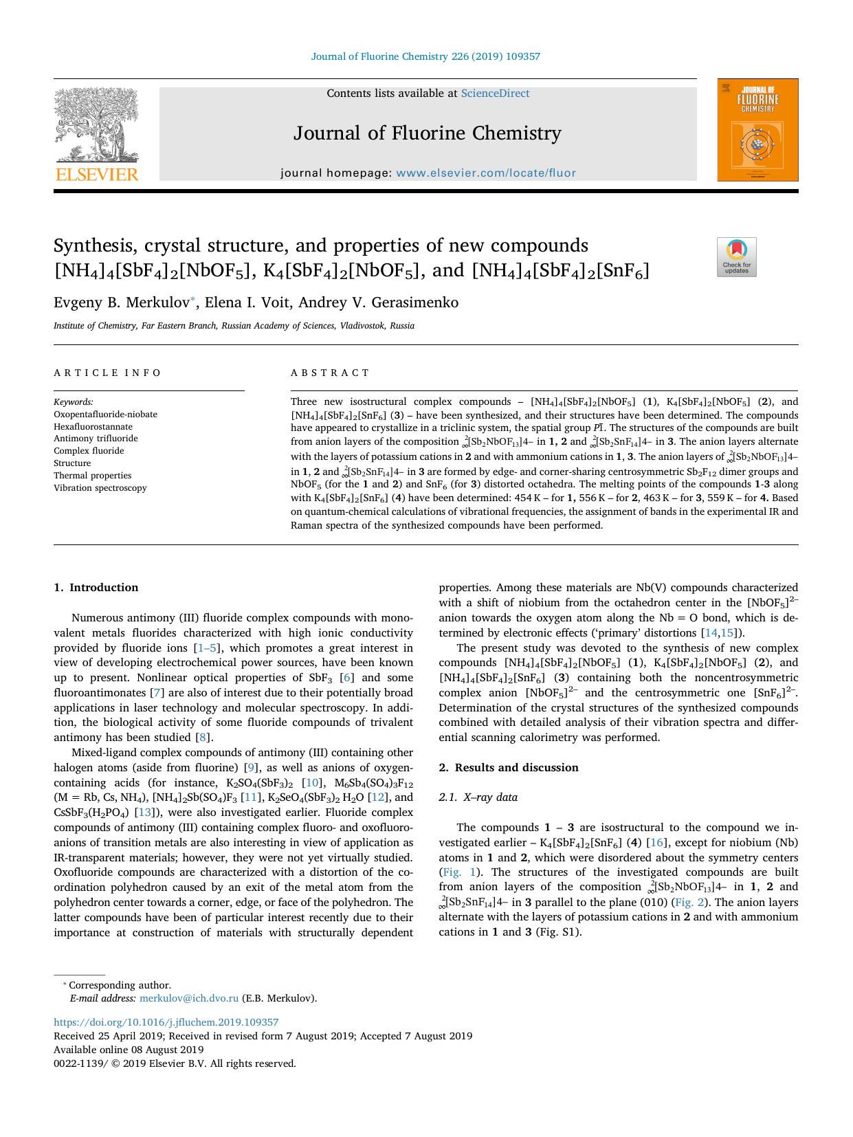 Synthesis, crystal structure, and properties of new compounds [NH4]4[SbF4]2[NbOF5], K4[SbF4]2[NbOF5], and [NH4]4[SbF4]2[SnF6] by Evgeny B. Merkulov & Elena I. Voit & Andrey V. Gerasimenko