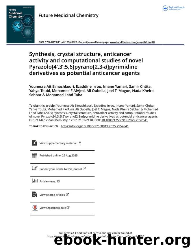 Synthesis, crystal structure, anticancer activity and computational studies of novel Pyrazolo[4â,3â: by unknow