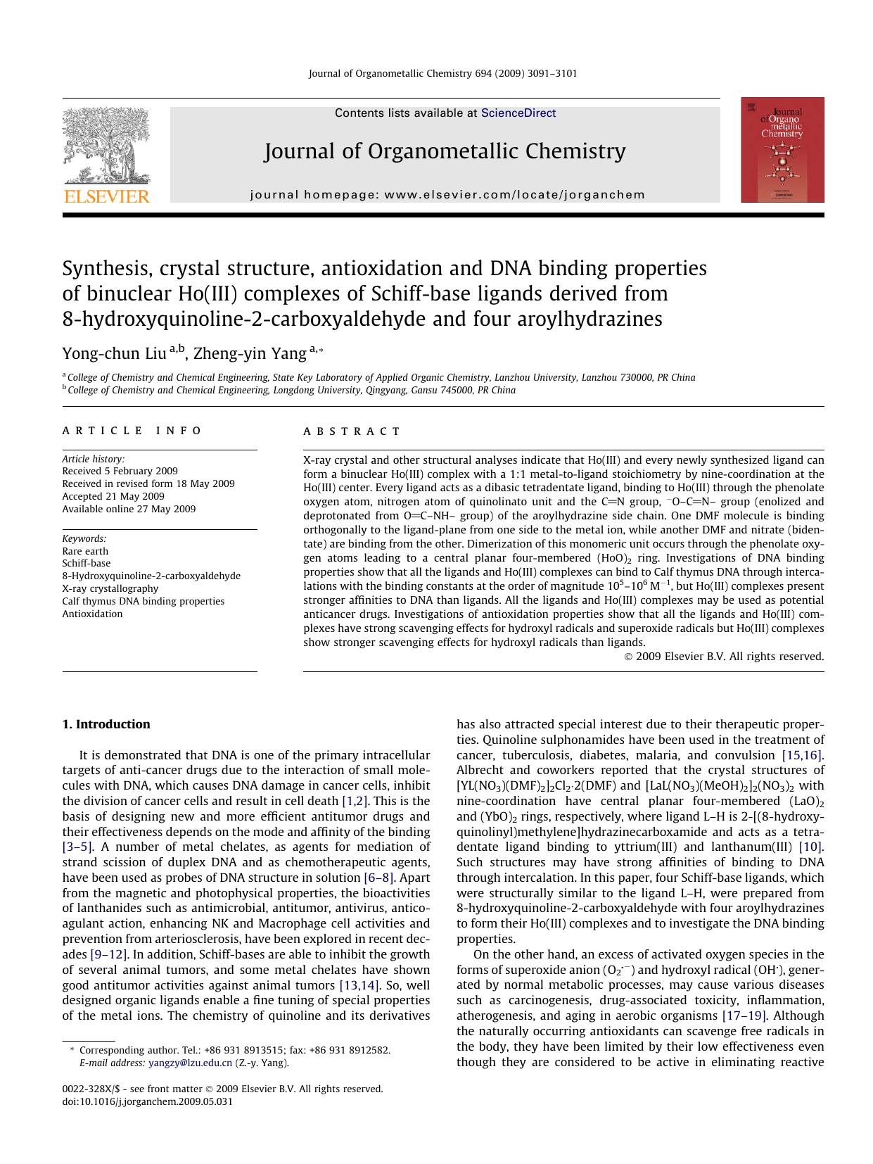 Synthesis, crystal structure, antioxidation and DNA binding properties of binuclear Ho(III) complexes of Schiff-base ligands derived from 8-hydroxyquinoline-2-carboxyaldehyde and four aroylhydrazines by Yong-chun Liu; Zheng-yin Yang