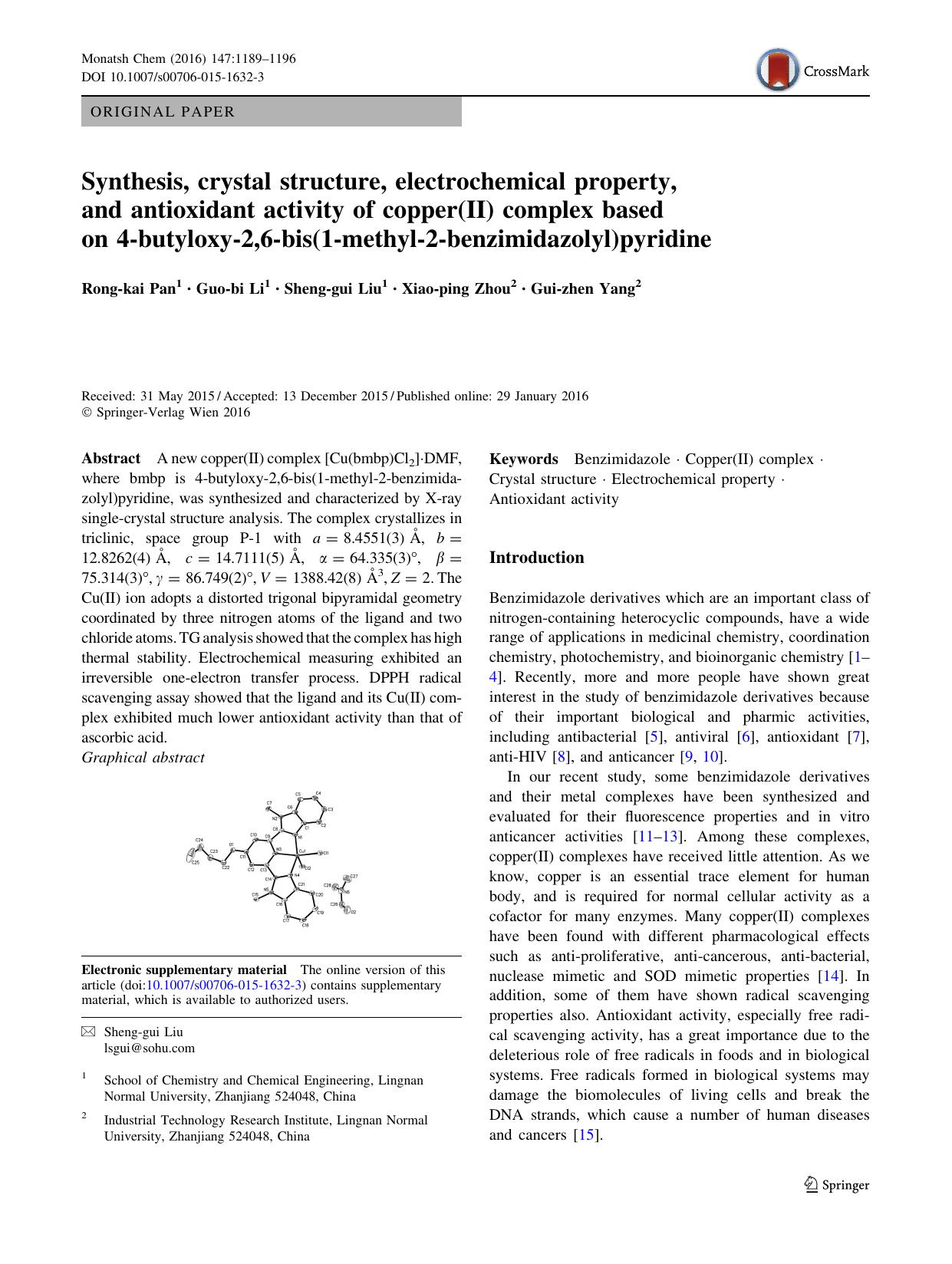 Synthesis, crystal structure, electrochemical property, and antioxidant activity of copper(II) complex based on 4-butyloxy-2,6-bis(1-methyl-2-benzimidazolyl)pyridine by Rong-kai Pan & Guo-bi Li & Sheng-gui Liu & Xiao-ping Zhou & Gui-zhen Yang