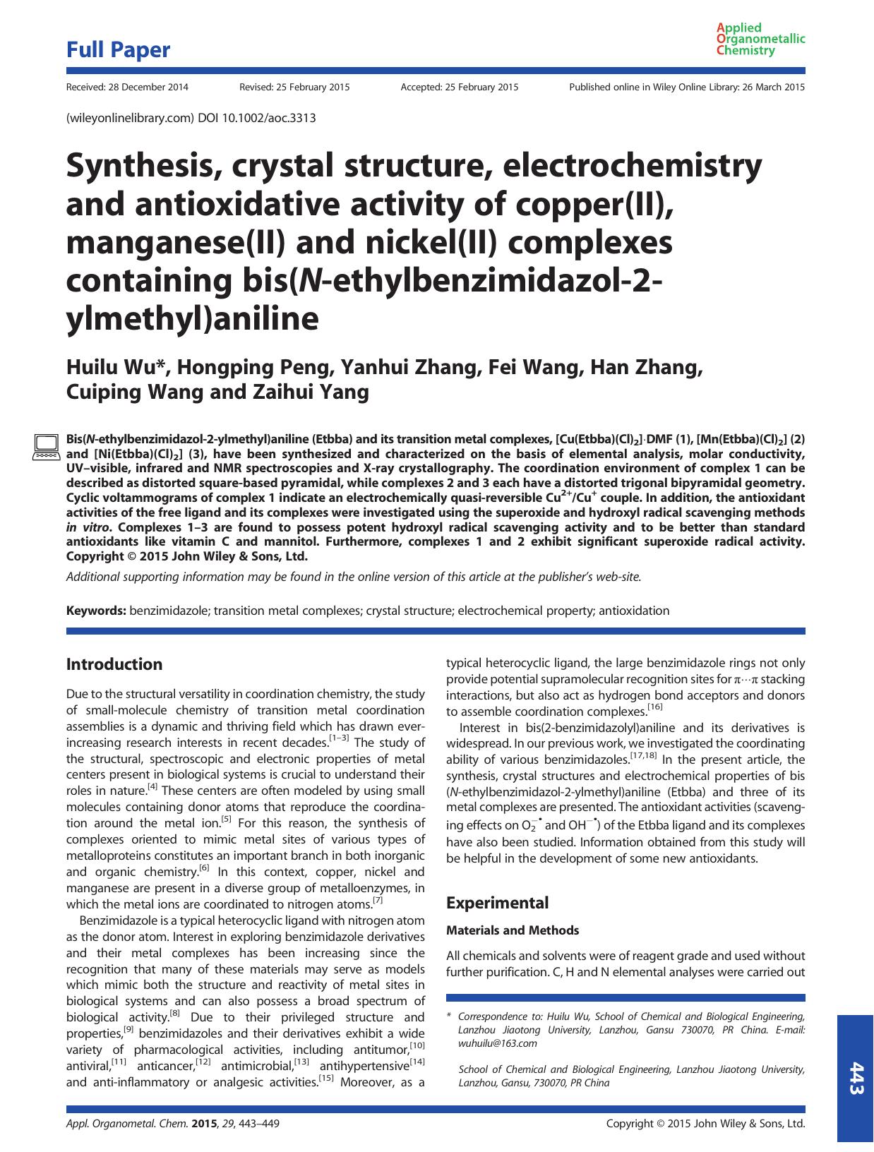 Synthesis, crystal structure, electrochemistry and antioxidative activity of copper(II), manganese(II) and nickel(II) complexes containing bis(N-ethylbenzimidazol-2-ylmethyl)aniline by Huilu Wu Hongping Peng Yanhui Zhang Fei Wang Han Zhang Cuiping Wang Zaihui Yang