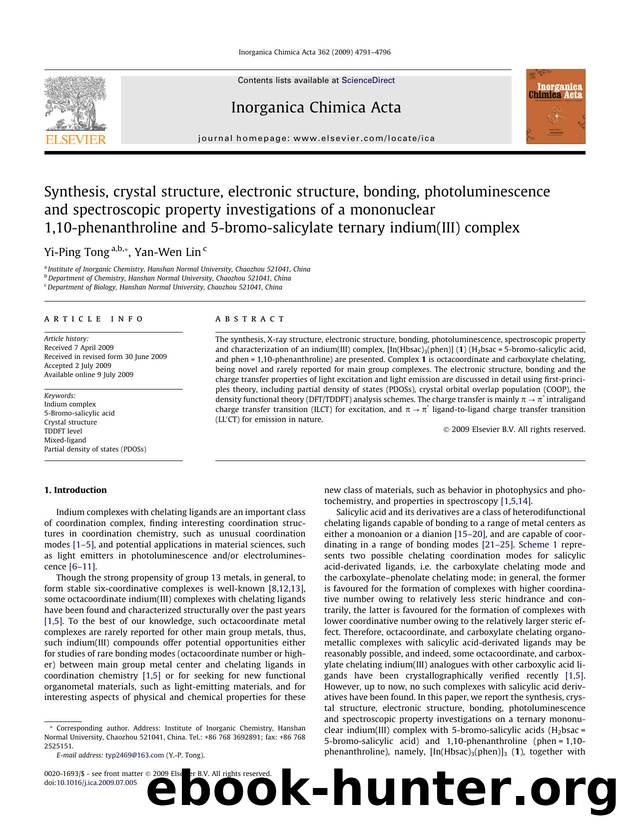 Synthesis, crystal structure, electronic structure, bonding, photoluminescence and spectroscopic property investigations of a mononuclear 1,10-phenanthroline and 5-bromo-salicylate by Yi-Ping Tong; Yan-Wen Lin