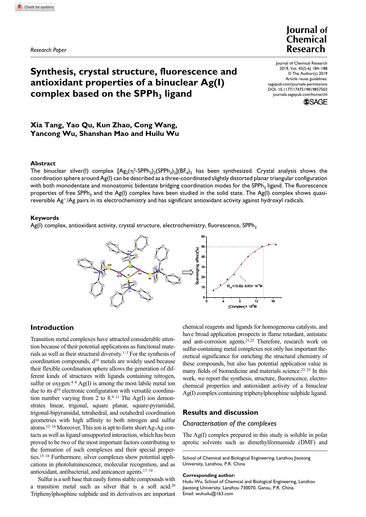 Synthesis, crystal structure, fluorescence and antioxidant properties of a binuclear Ag(I) complex based on the SPPh3 ligand by Xia Tang Yao Qu Kun Zhao Cong Wang Yancong Wu Shanshan Mao & Huilu Wu