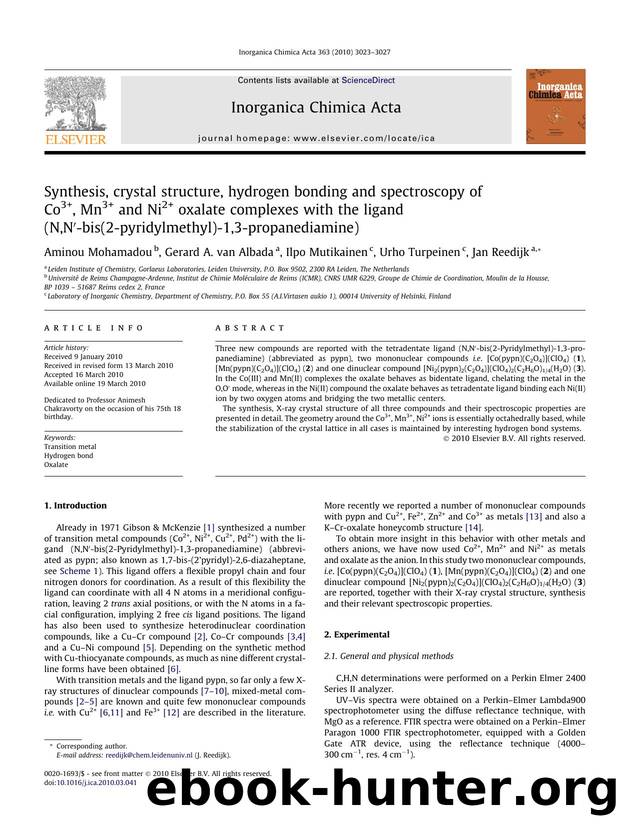 Synthesis, crystal structure, hydrogen bonding and spectroscopy of Co3+, Mn3+ and Ni2+ oxalate complexes with the ligand (N,NÃ¢â¬Â²-bis(2-pyridylmethyl)-1,3-propanediamine) by Aminou Mohamadou & Gerard A. van Albada & Ilpo Mutikainen & Urho Turpeinen & Jan Reedijk