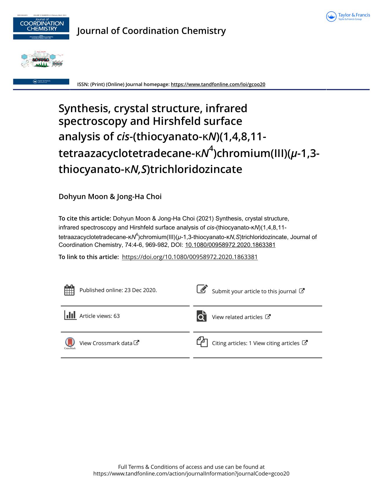 Synthesis, crystal structure, infrared spectroscopy and Hirshfeld surface analysis of cis-(thiocyanato-ÎºN)(1,4,8,11-tetraazacyclotetradecane-ÎºN4)chromium(III)(Âµ-1,3-thiocyanato- by Moon Dohyun & Choi Jong-Ha