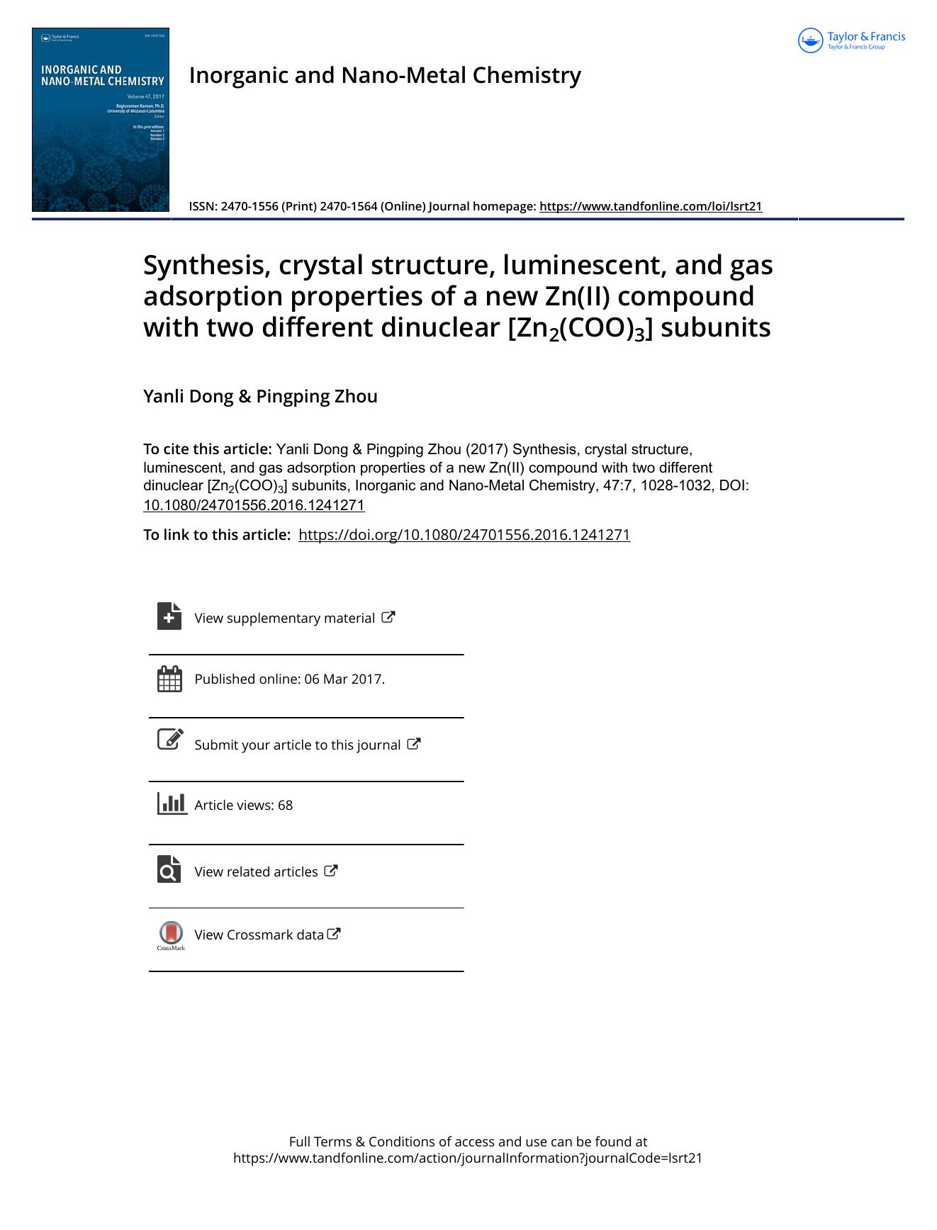 Synthesis, crystal structure, luminescent, and gas adsorption properties of a new Zn\(II\) compound with two different dinuclear [Zn2\(COO\)3] subunits by Yanli Dong & Pingping Zhou