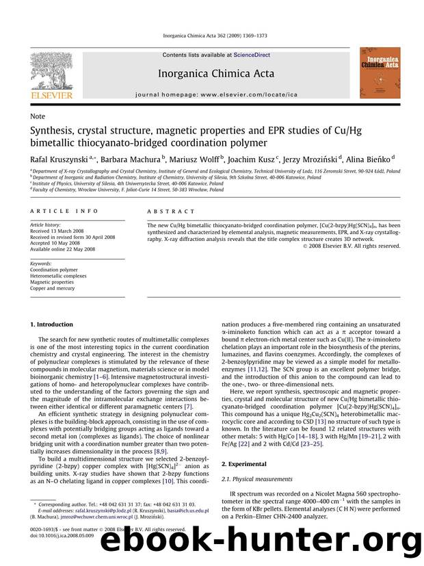 Synthesis, crystal structure, magnetic properties and EPR studies of CuHg bimetallic thiocyanato-bridged coordination polymer by Rafal Kruszynski; Barbara Machura; Mariusz Wolff; Joachim Kusz; Jerzy Mroziński; Alina Bieńko