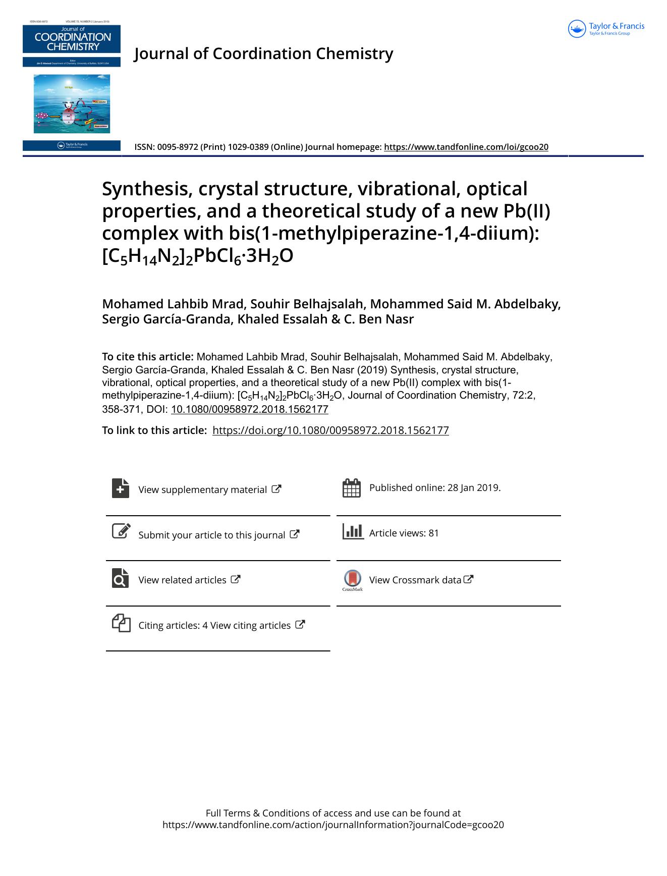 Synthesis, crystal structure, vibrational, optical properties, and a theoretical study of a new Pb(II) complex with bis(1-methylpiperazine-1,4-diium): [C5H14N2]2PbCl6Â·3H2O by unknow