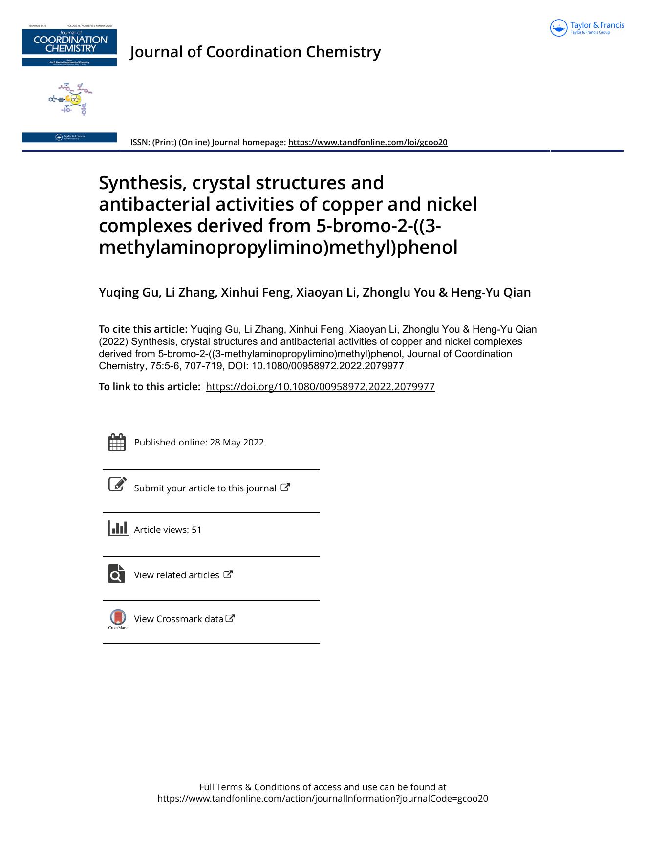 Synthesis, crystal structures and antibacterial activities of copper and nickel complexes derived from 5-bromo-2-((3-methylaminopropylimino)methyl)phenol by Gu Yuqing & Zhang Li & Feng Xinhui & Li Xiaoyan & You Zhonglu & Qian Heng-Yu