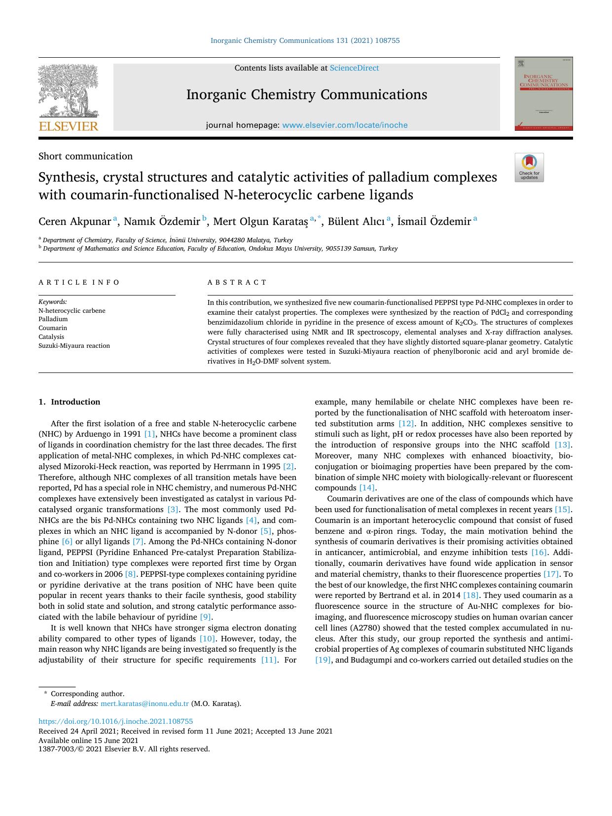 Synthesis, crystal structures and catalytic activities of palladium complexes with coumarin-functionalised N-heterocyclic carbene ligands by Ceren Akpunar
