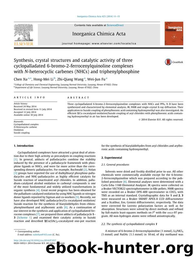 Synthesis, crystal structures and catalytic activity of three cyclopalladated 6-bromo-2-ferrocenylquinoline complexes with N-heterocyclic carbenes (NHCs) and triphenylphosphine by Chen Xu & Hong-Mei Li & Zhi-Qiang Wang & Wei-Jun Fu