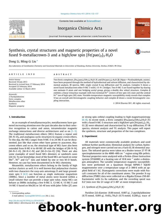 Synthesis, crystal structures and magnetic properties of a novel fused 9-metallacrown-3 and a highlow spin [Fe(pao)2]3ÃÂ·H2O by Dong Li & Ming-Li Liu