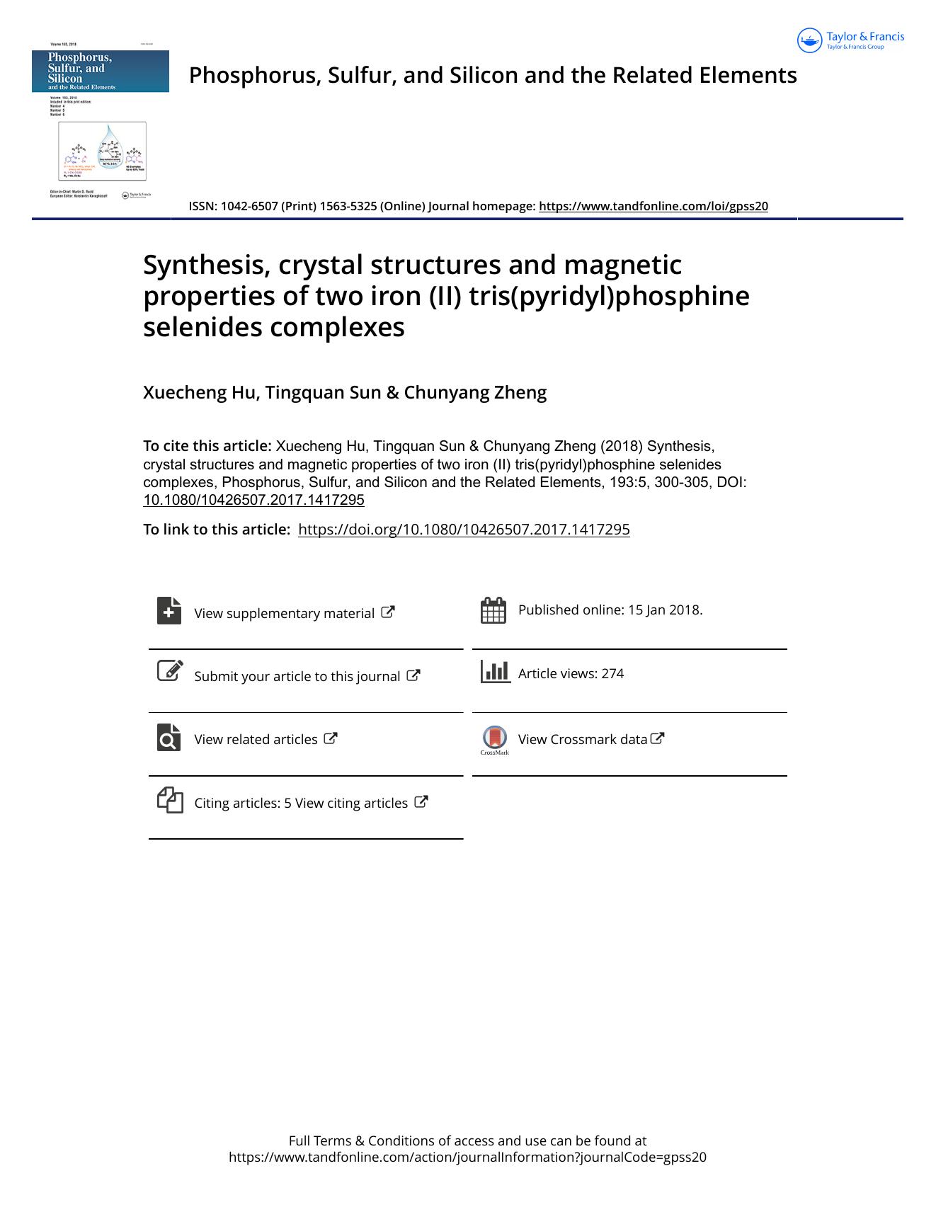 Synthesis, crystal structures and magnetic properties of two iron (II) tris(pyridyl)phosphine selenides complexes by Xuecheng Hu & Tingquan Sun & Chunyang Zheng
