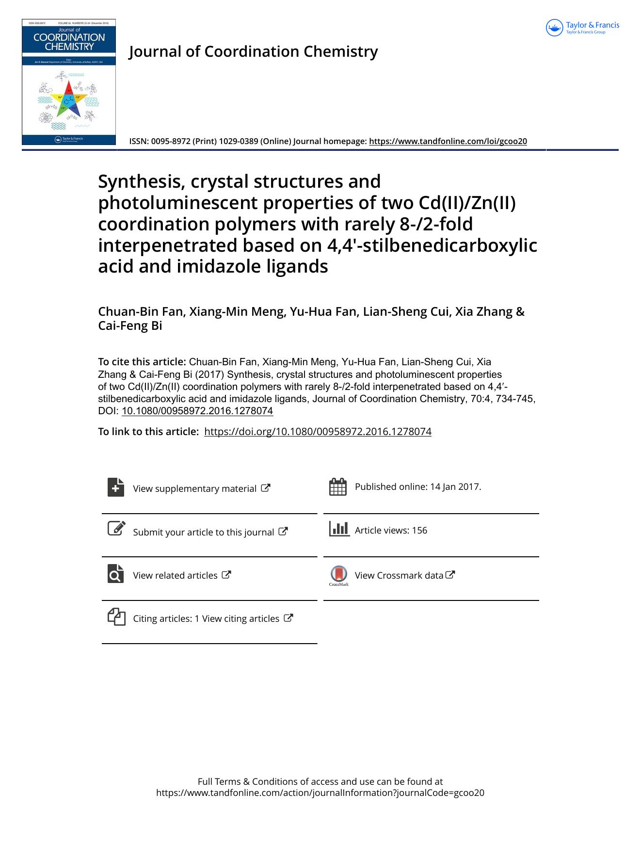 Synthesis, crystal structures and photoluminescent properties of two Cd(II)Zn(II) coordination polymers with rarely 8-2-fold interpenetrated based on 4,4â²-stilbenedicarboxylic ac by Chuan-Bin Fan & Xiang-Min Meng & Yu-Hua Fan & Lian-Sheng Cui & Xia Zhang & Cai-Feng Bi