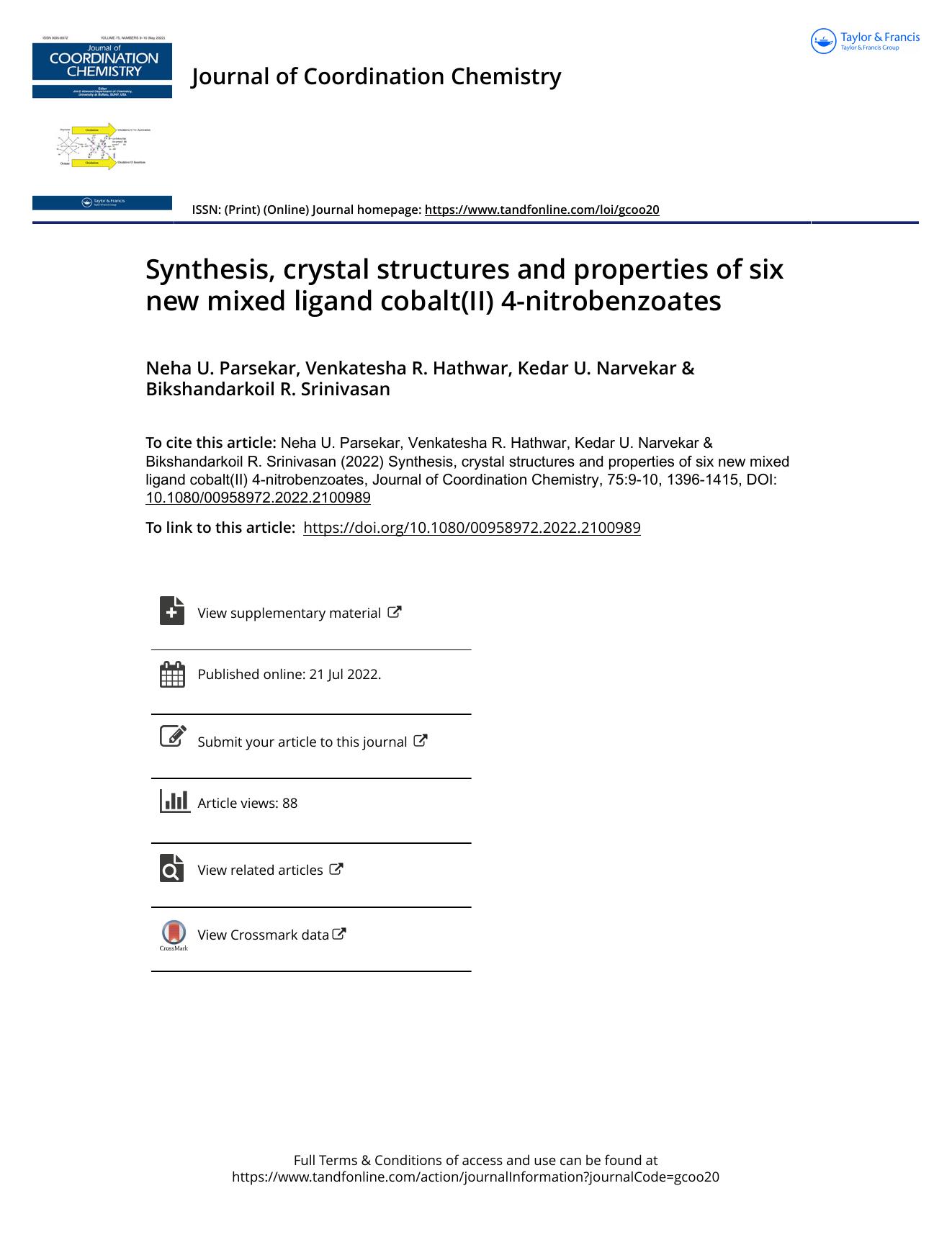 Synthesis, crystal structures and properties of six new mixed ligand cobalt(II) 4-nitrobenzoates by Parsekar Neha U. & Hathwar Venkatesha R. & Narvekar Kedar U. & Srinivasan Bikshandarkoil R