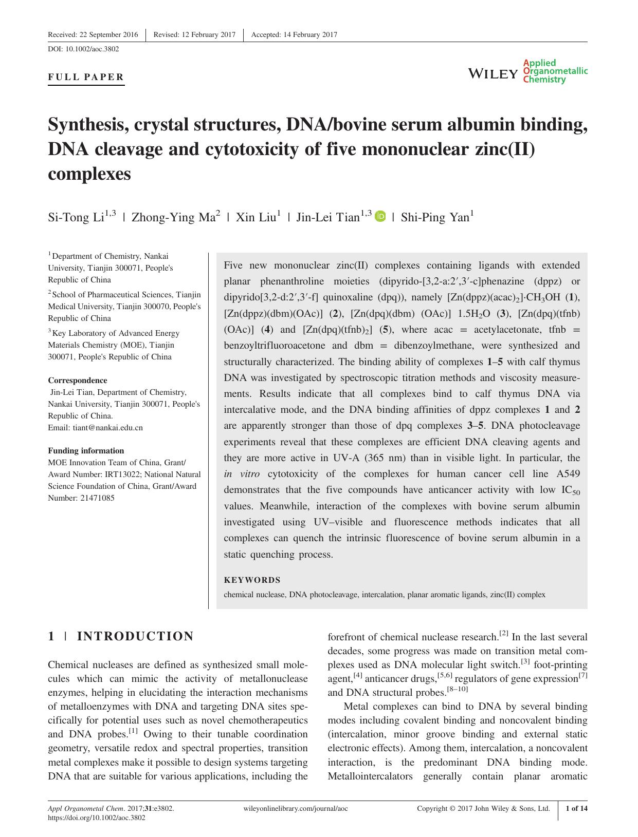 Synthesis, crystal structures, DNAbovine serum albumin binding, DNA cleavage and cytotoxicity of five mononuclear zinc(II) complexes by Si-Tong Li Zhong-Ying Ma Xin Liu Jin-Lei Tian Shi-Ping Yan
