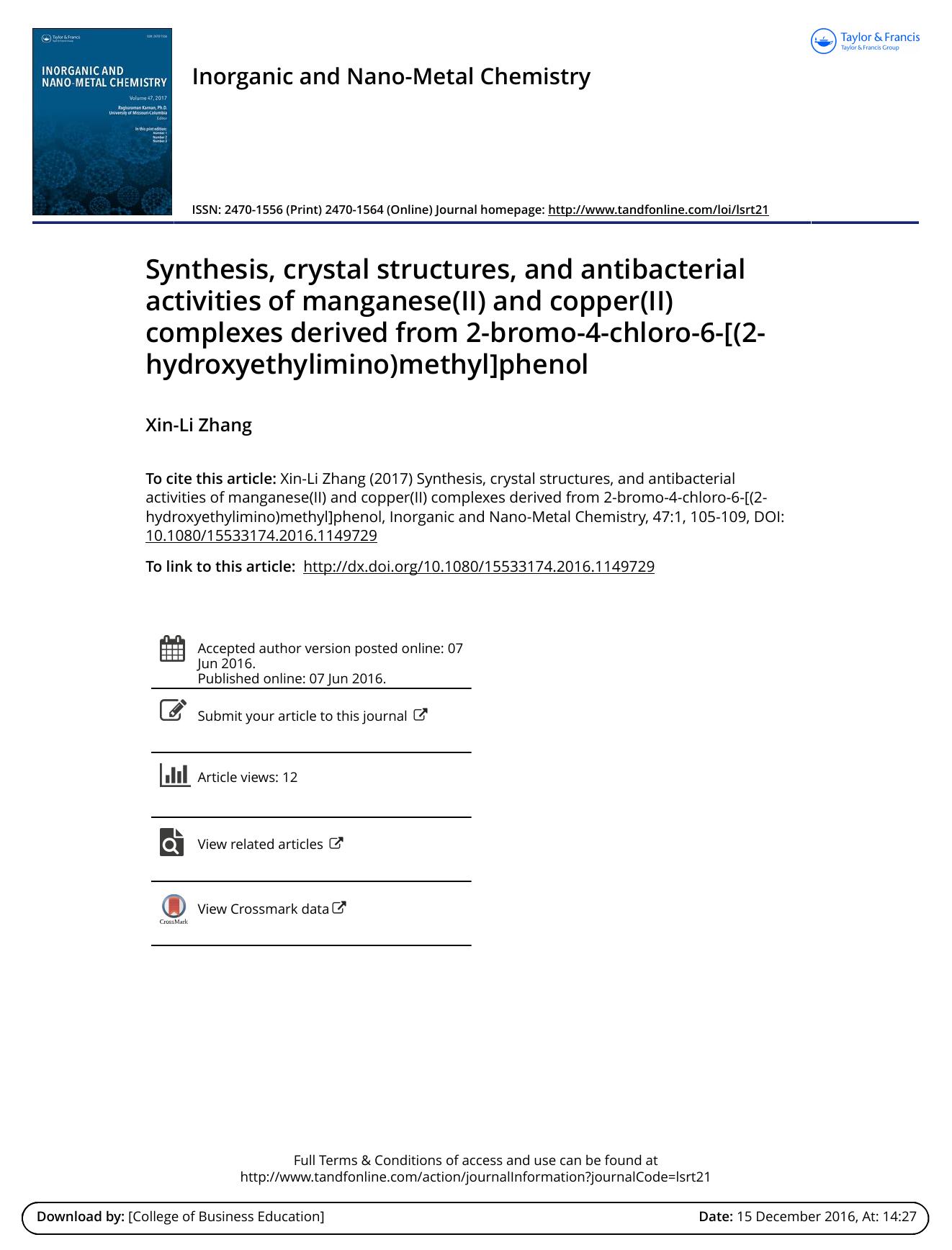 Synthesis, crystal structures, and antibacterial activities of manganese\(II\) and copper\(II\) complexes derived from 2-bromo-4-chloro-6-[\(2-hydroxyethylimino\)methyl]phenol by Xin-Li Zhang