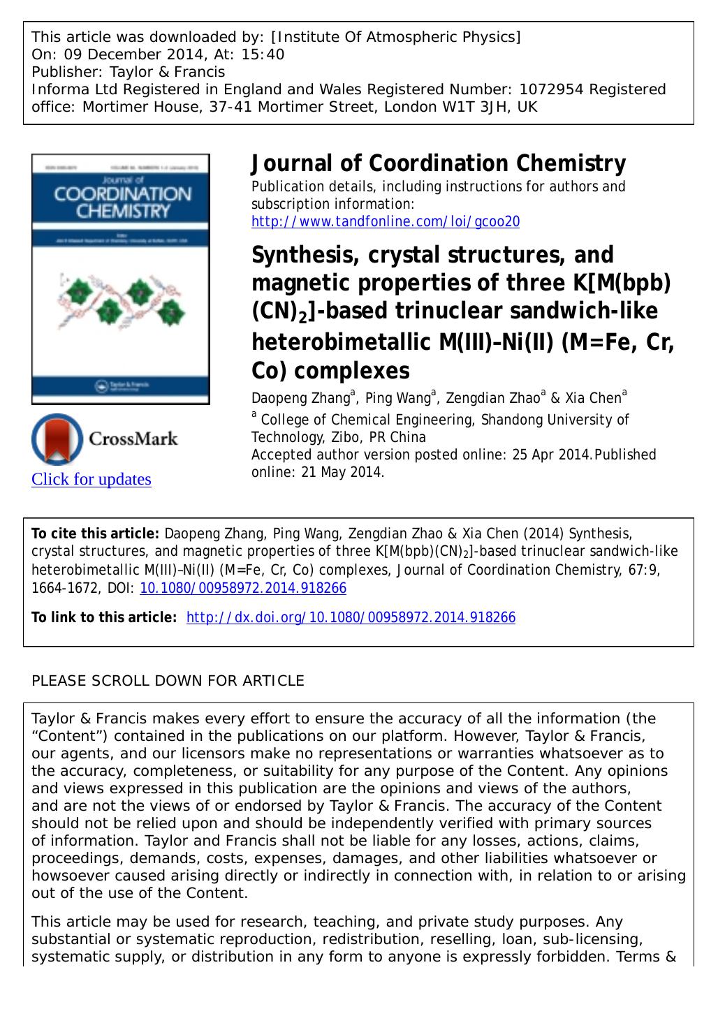 Synthesis, crystal structures, and magnetic properties of three K[M(bpb)(CN)2]-based trinuclear sandwich-like heterobimetallic M(III)âNi(II) (Mâ=âFe, Cr, Co) complexes by Daopeng Zhang
