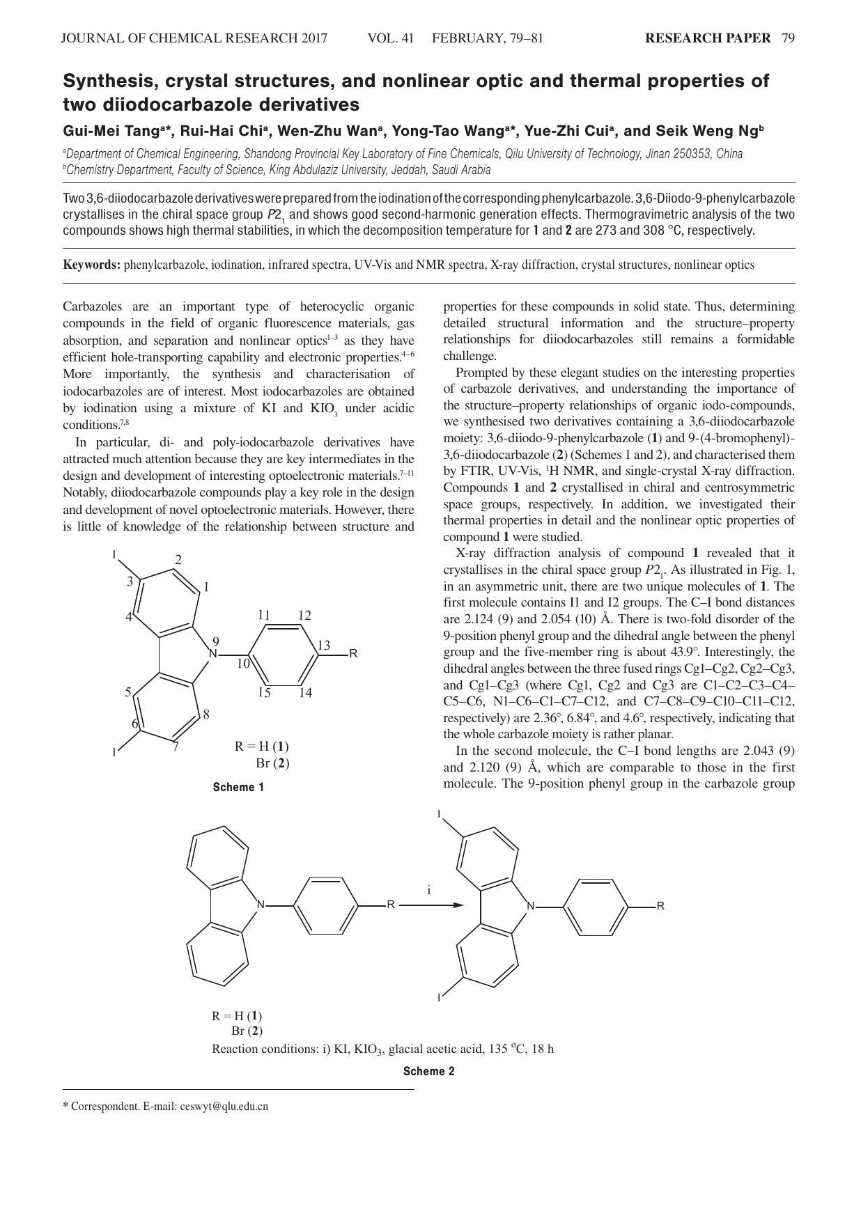 Synthesis, crystal structures, and nonlinear optic and thermal properties of two diiodocarbazole derivatives by Gui-Mei Tang ; Rui-Hai Chi ; Wen-Zhu Wan ; Yong-Tao Wang ; Yue-Zhi Cui ; Seik Weng Ng