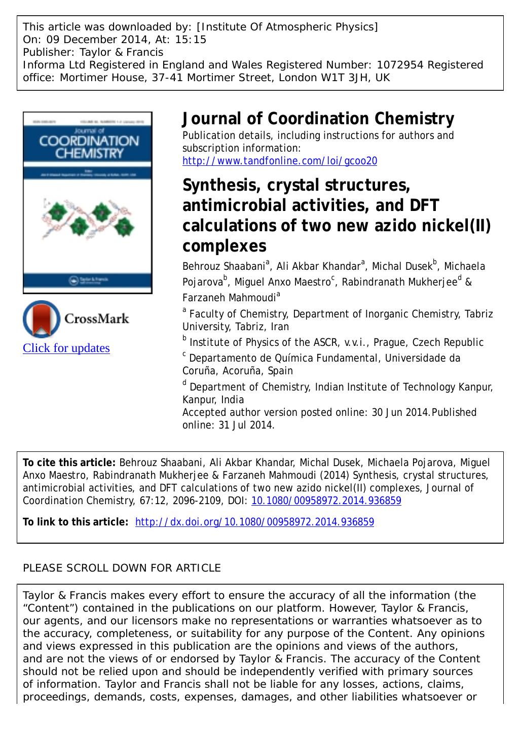 Synthesis, crystal structures, antimicrobial activities, and DFT calculations of two new azido nickel(II) complexes by Behrouz Shaabani