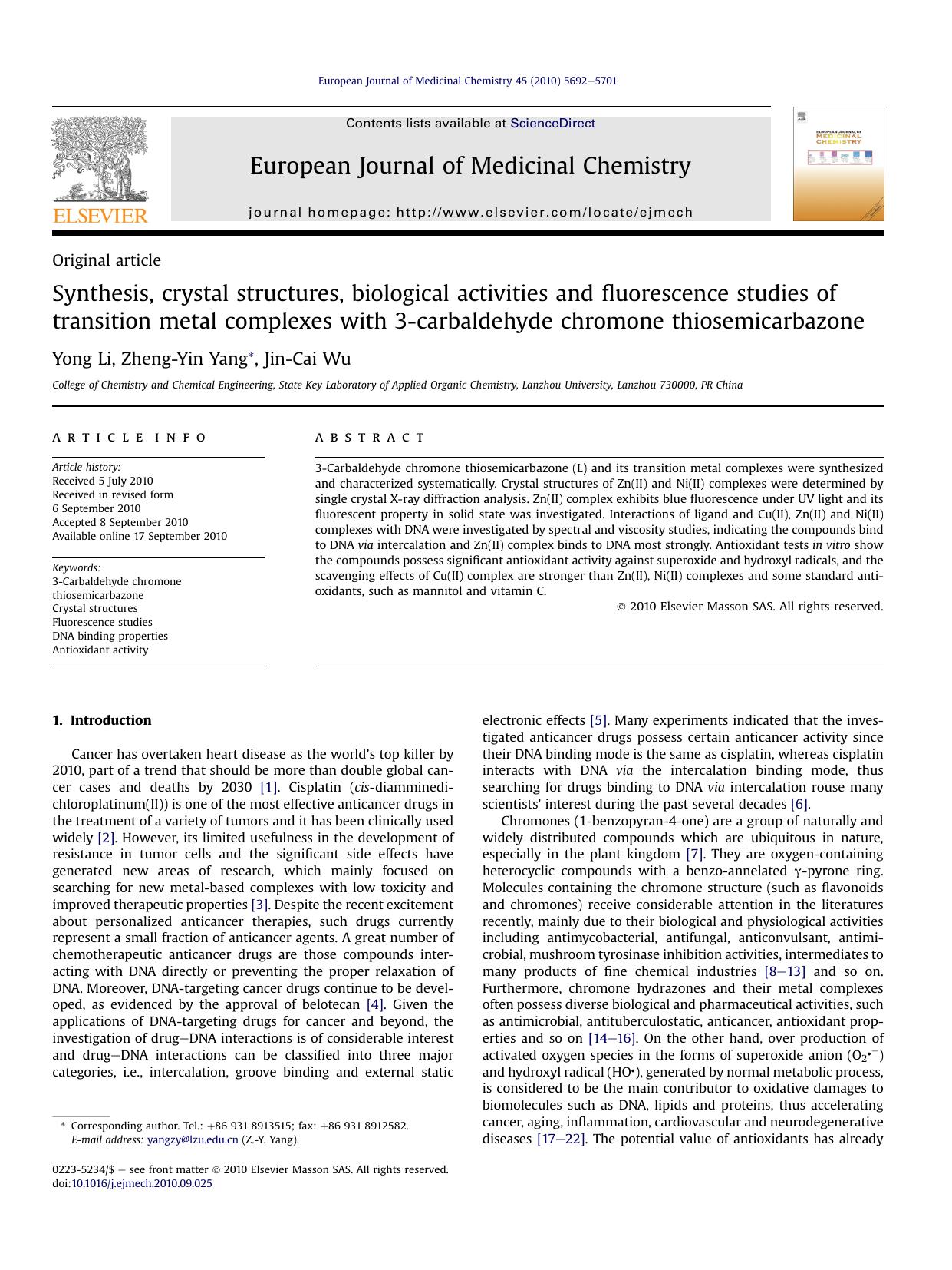 Synthesis, crystal structures, biological activities and fluorescence studies of transition metal complexes with 3-carbaldehyde chromone thiosemicarbazone by Yong Li & Zheng-Yin Yang & Jin-Cai Wu