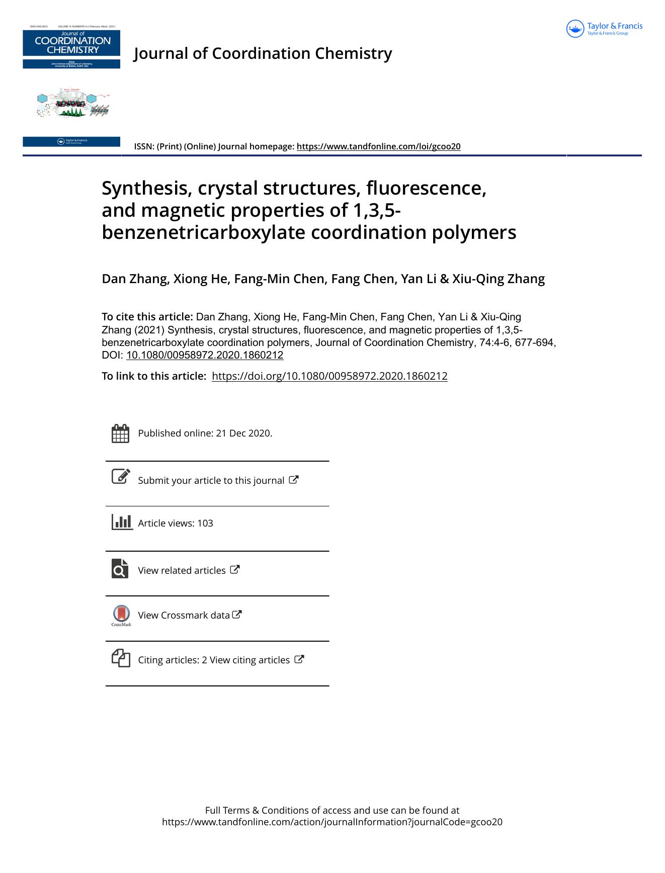 Synthesis, crystal structures, fluorescence, and magnetic properties of 1,3,5-benzenetricarboxylate coordination polymers by Zhang Dan & He Xiong & Chen Fang-Min & Chen Fang & Li Yan & Zhang Xiu-Qing