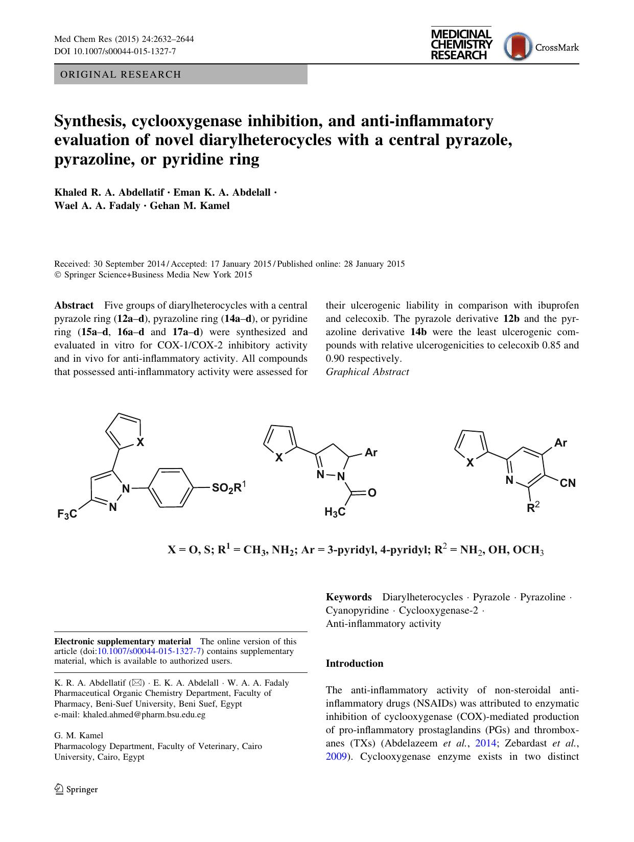 Synthesis, cyclooxygenase inhibition, and anti-inflammatory evaluation of novel diarylheterocycles with a central pyrazole, pyrazoline, or pyridine ring by Khaled R. A. Abdellatif & Eman K. A. Abdelall & Wael A. A. Fadaly & Gehan M. Kamel