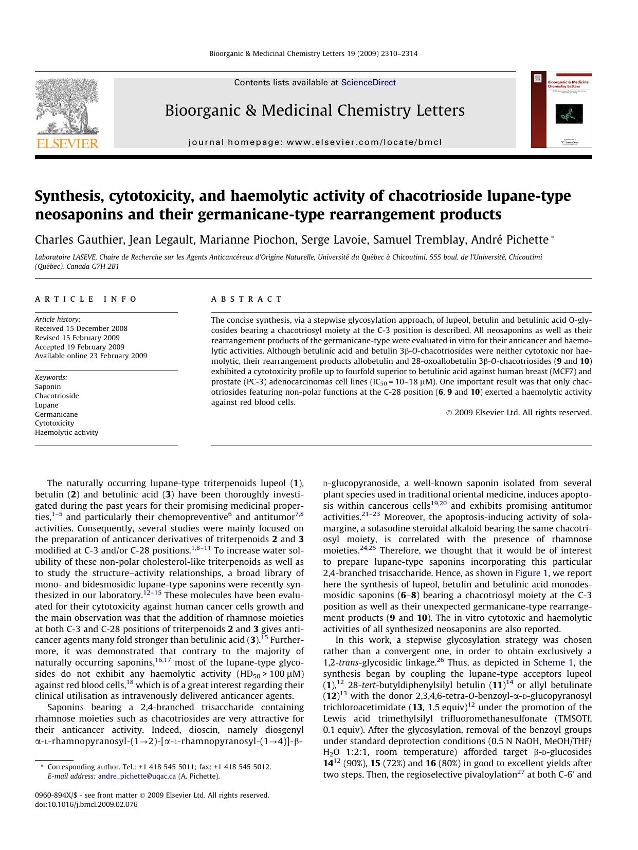 Synthesis, cytotoxicity, and haemolytic activity of chacotrioside lupane-type neosaponins and their germanicane-type rearrangement products by Charles Gauthier; Jean Legault; Marianne Piochon; Serge Lavoie; Samuel Tremblay; André Pichette