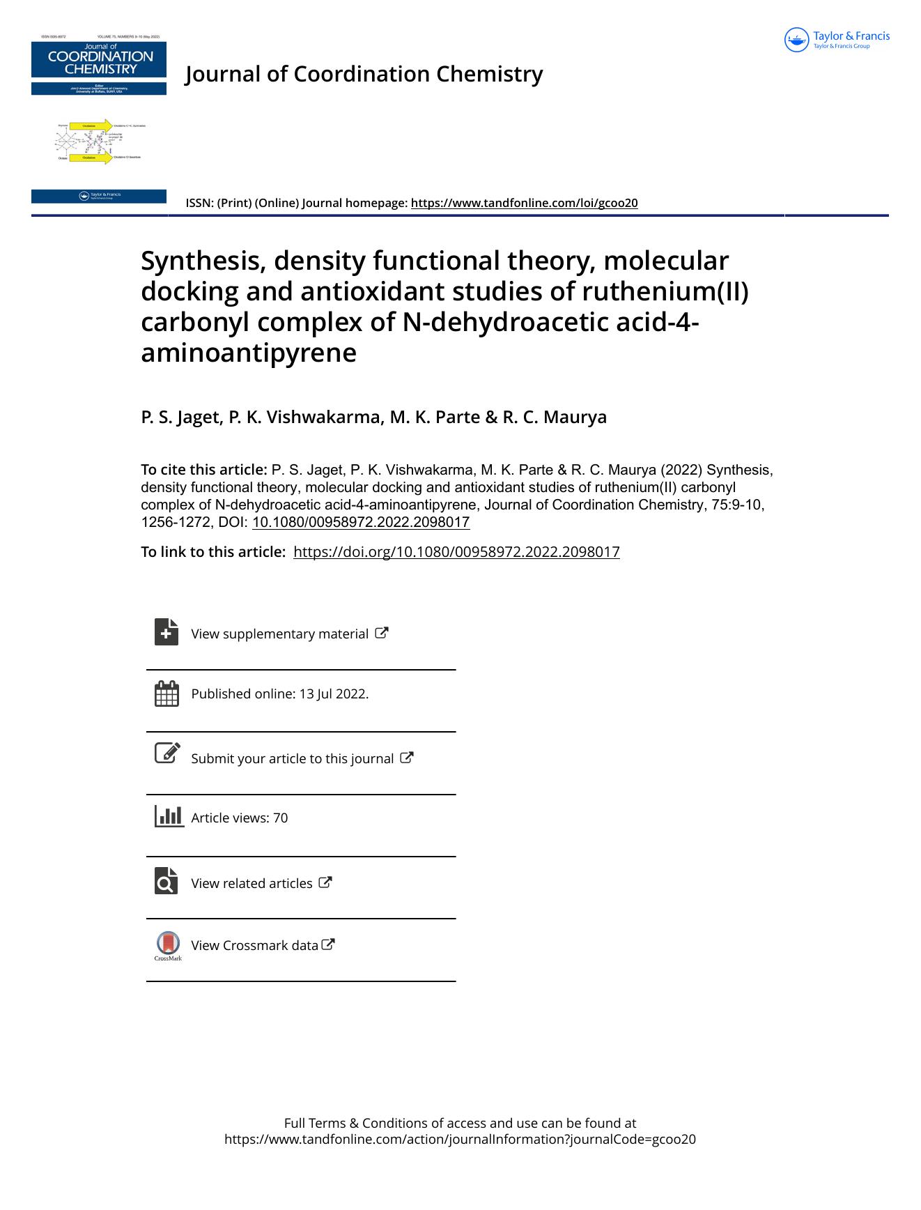 Synthesis, density functional theory, molecular docking and antioxidant studies of ruthenium(II) carbonyl complex of N-dehydroacetic acid-4-aminoantipyrene by Jaget P. S. & Vishwakarma P. K. & Parte M. K. & Maurya R. C