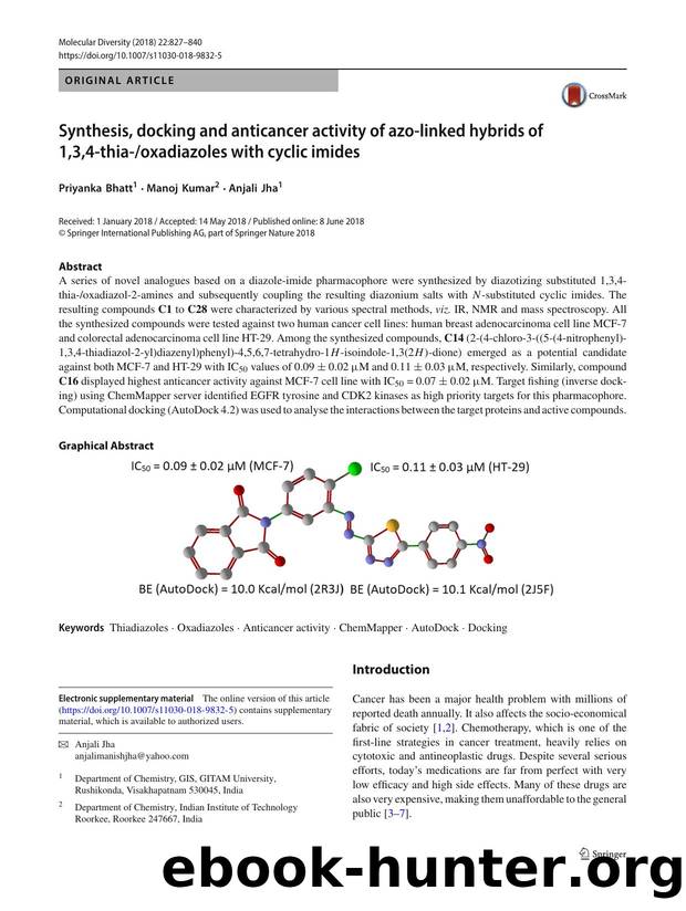 Synthesis, docking and anticancer activity of azo-linked hybrids of 1,3,4-thia-oxadiazoles with cyclic imides by Priyanka Bhatt & Manoj Kumar & Anjali Jha