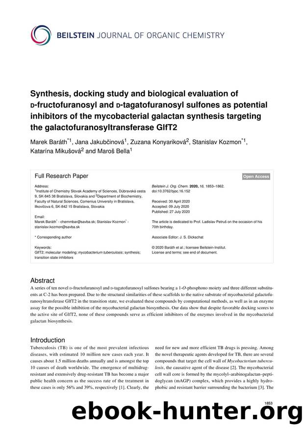 Synthesis, docking study and biological evaluation of á´-fructofuranosyl and á´-tagatofuranosyl sulfones as potential inhibitors of the mycobacterial galactan synthesis targeting by unknow