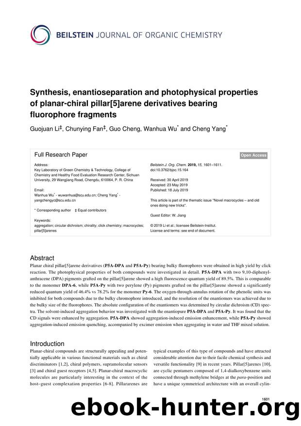 Synthesis, enantioseparation and photophysical properties of planar-chiral pillar[5]arene derivatives bearing fluorophore fragments by Guojuan Li Chunying Fan Guo Cheng Wanhua Wu Cheng Yang
