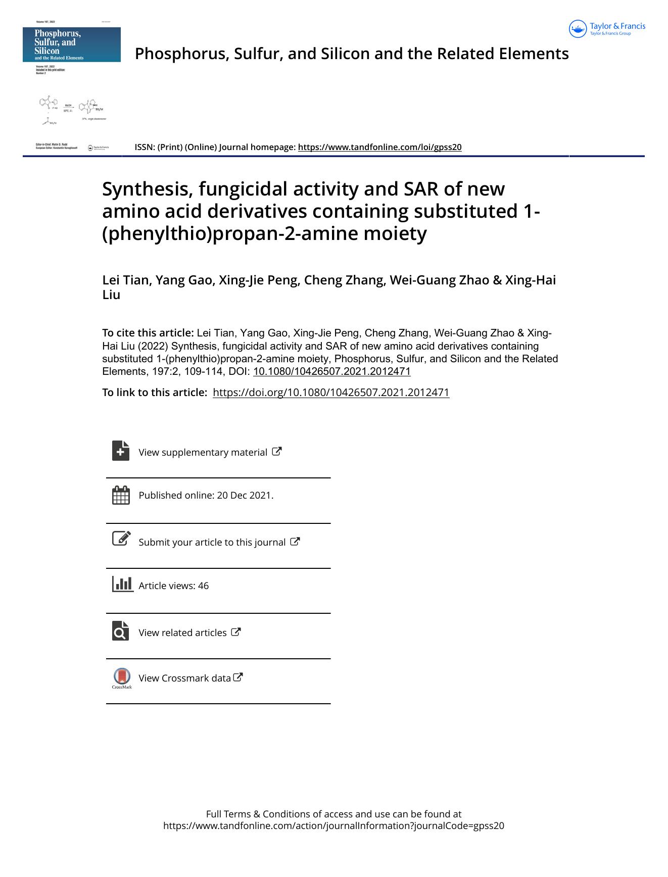 Synthesis, fungicidal activity and SAR of new amino acid derivatives containing substituted 1-(phenylthio)propan-2-amine moiety by Tian Lei & Gao Yang & Peng Xing-Jie & Zhang Cheng & Zhao Wei-Guang & Liu Xing-Hai