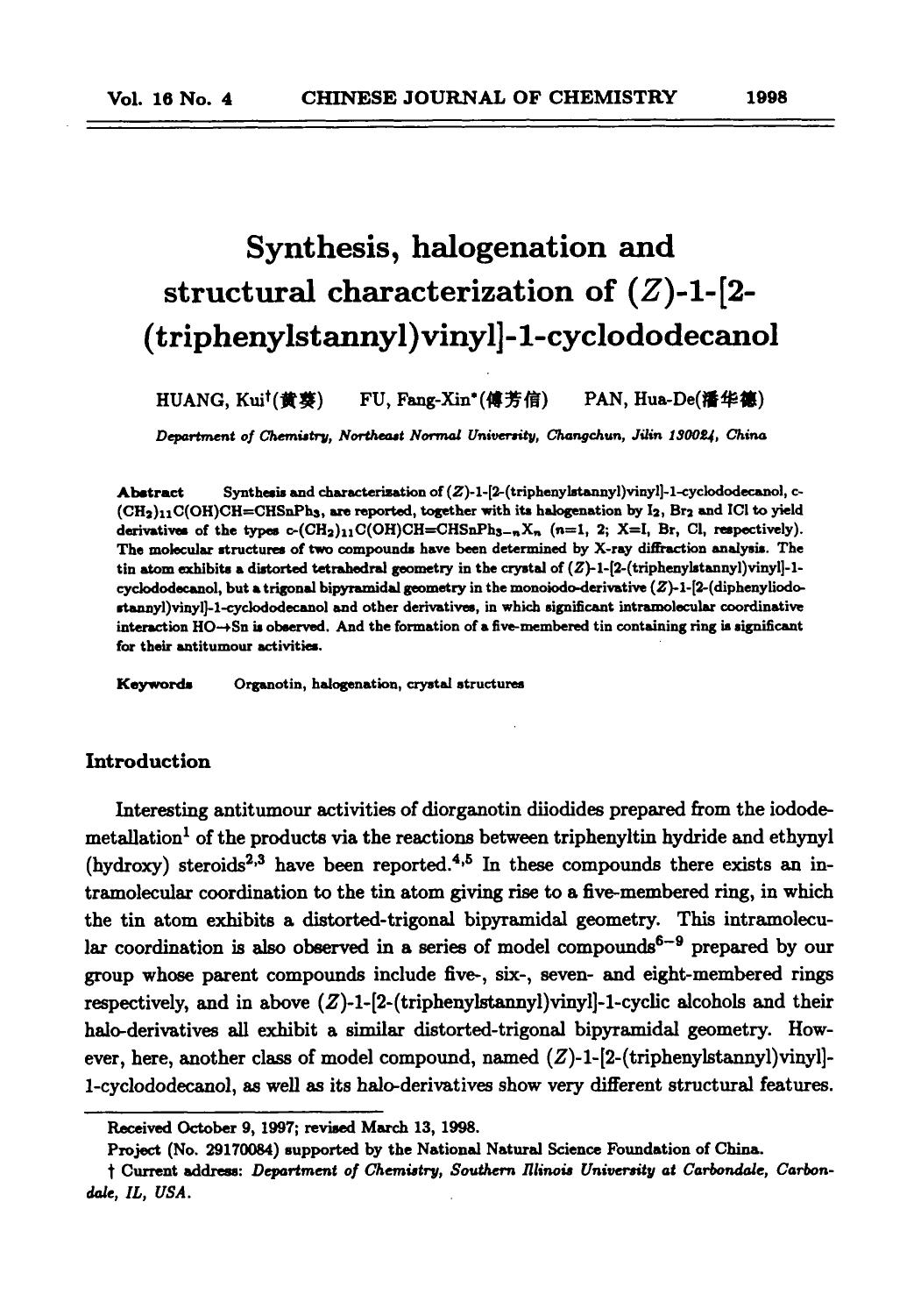 Synthesis, halogenation and structural characterization of (Z)1[2(triphenylstannyl)vinyl]1cyclododecanol by Unknown