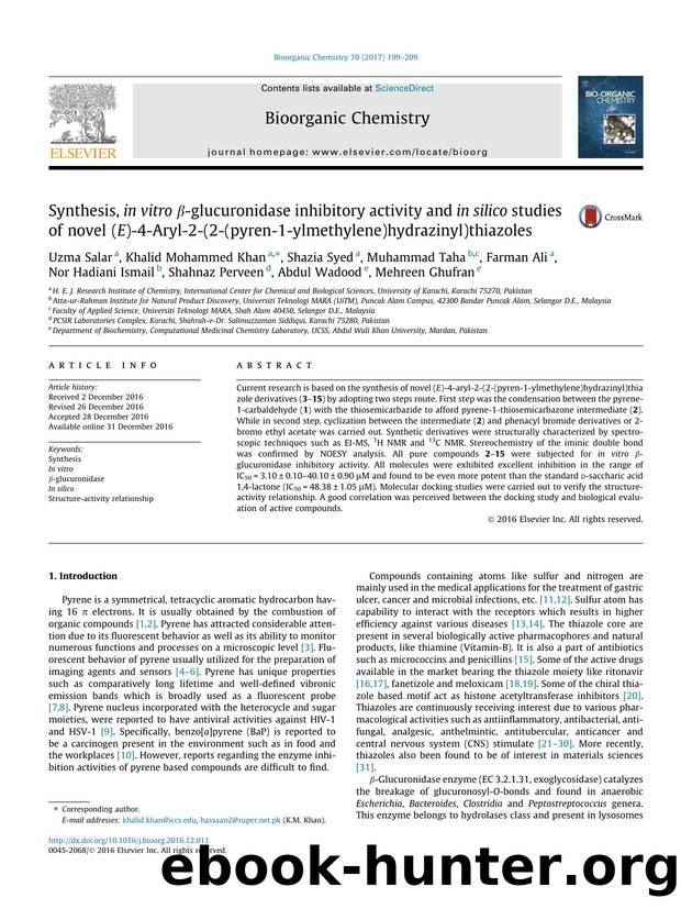 Synthesis, in vitro ÃÂ²-glucuronidase inhibitory activity and in silico studies of novel (E)-4-Aryl-2-(2-(pyren-1-ylmethylene)hydrazinyl)thiazoles by unknow