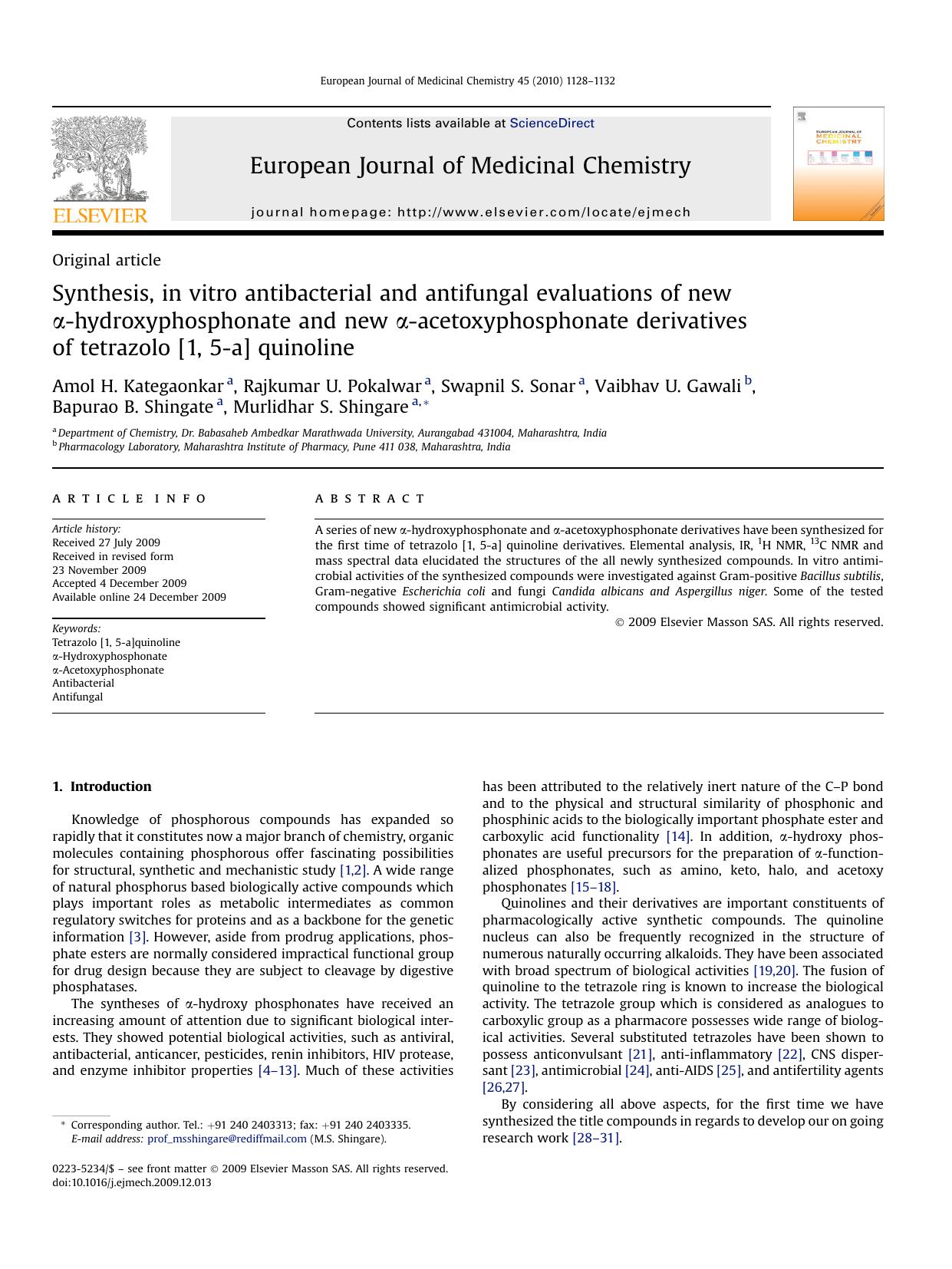 Synthesis, in vitro antibacterial and antifungal evaluations of new &alpha;-hydroxyphosphonate and new &alpha;-acetoxyphosphonate derivatives of tetrazolo [1, 5-a] quinoline by unknow