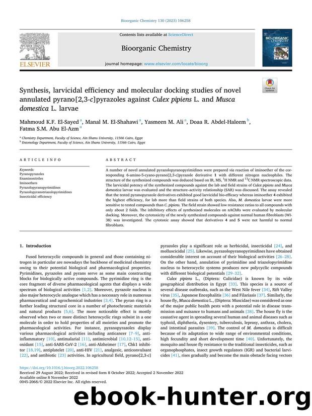 Synthesis, larvicidal efficiency and molecular docking studies of novel annulated pyrano[2,3- c ]pyrazoles against Culex pipiens L. and Musca domestica L. larvae by unknow