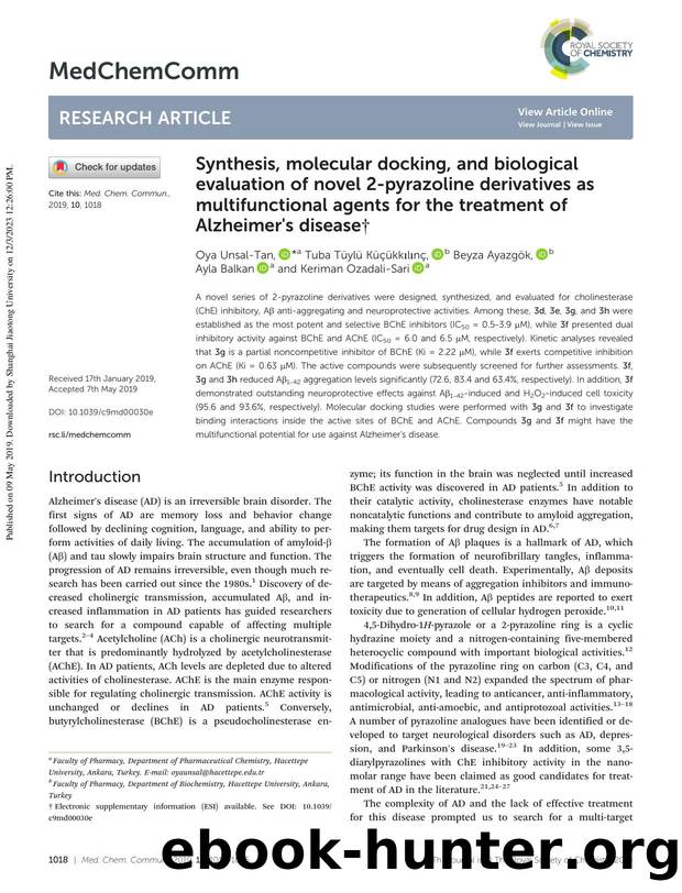 Synthesis, molecular docking, and biological evaluation of novel 2-pyrazoline derivatives as multifunctional agents for the treatment of Alzheimer's disease by Oya Unsal-Tan & Tuba Tüylü Küçükkılınç & Beyza Ayazgök & Ayla Balkan & Keriman Ozadali-Sari