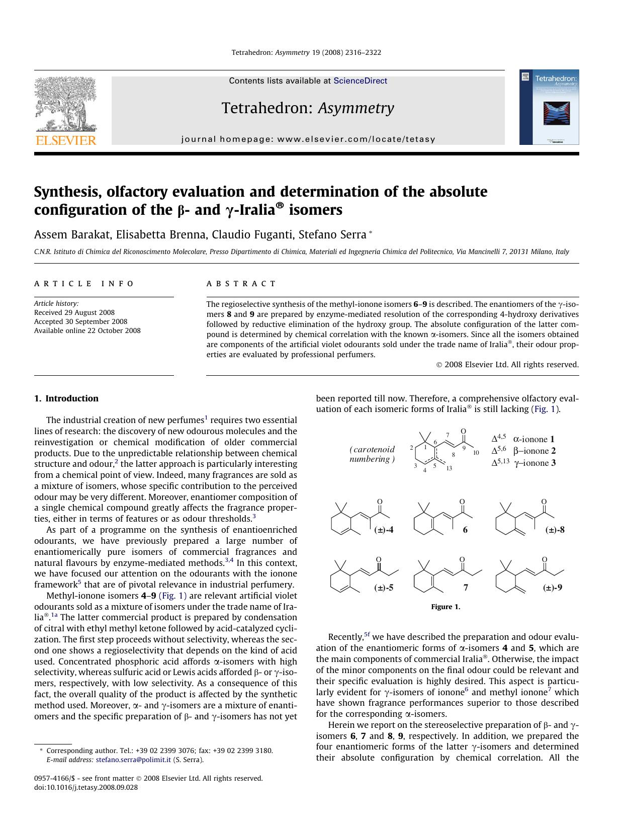 Synthesis, olfactory evaluation and determination of the absolute configuration of the Î²- and Î³-IraliaÂ® isomers by Assem Barakat; Elisabetta Brenna; Claudio Fuganti; Stefano Serra