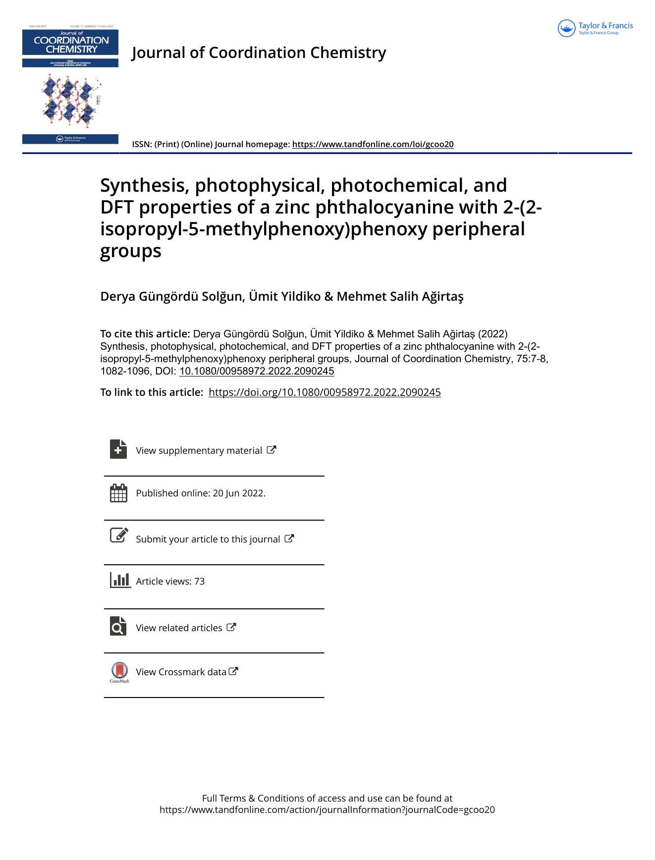 Synthesis, photophysical, photochemical, and DFT properties of a zinc phthalocyanine with 2-(2-isopropyl-5-methylphenoxy)phenoxy peripheral groups by Güngördü Solğun Derya & Yildiko Ümit & Ağirtaş Mehmet Salih